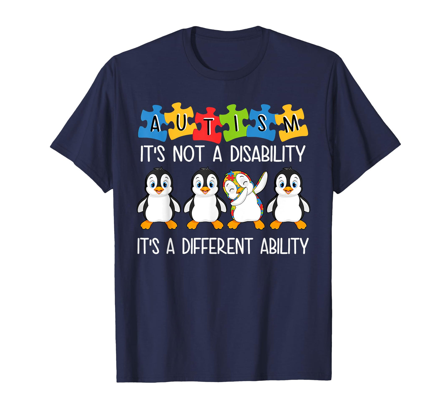 Penguin Autism Is Not A Disability It's A Different Ability T-Shirt