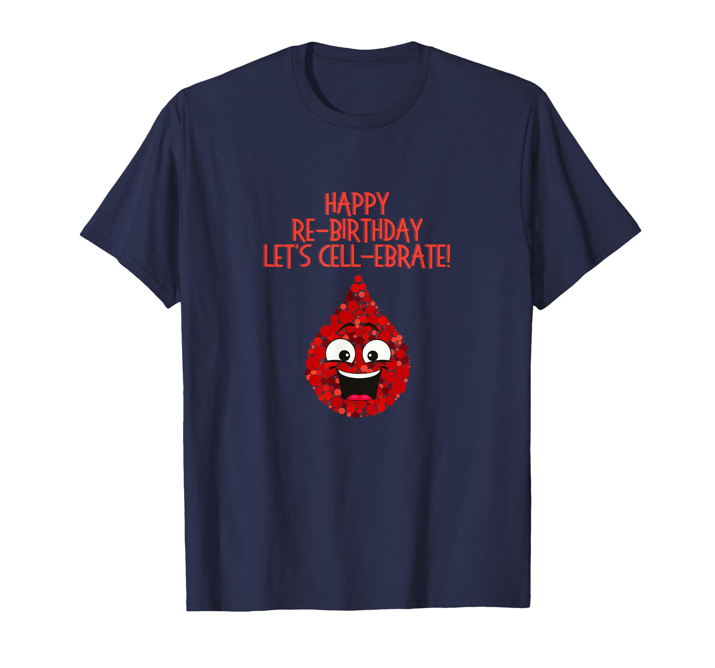 Stem Cell Transplant Re-birthday Cancer Survivor Tops & Gear T-Shirt