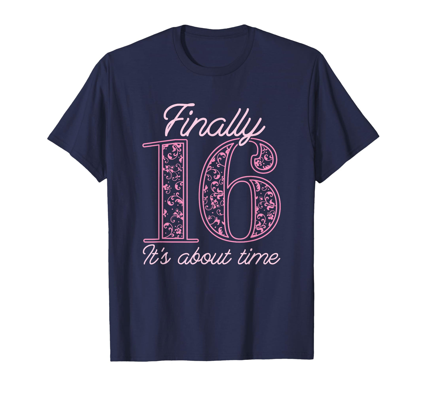 Sweet Sixteen 16th Birthday - Teen Girl Sweet 16 T-Shirt