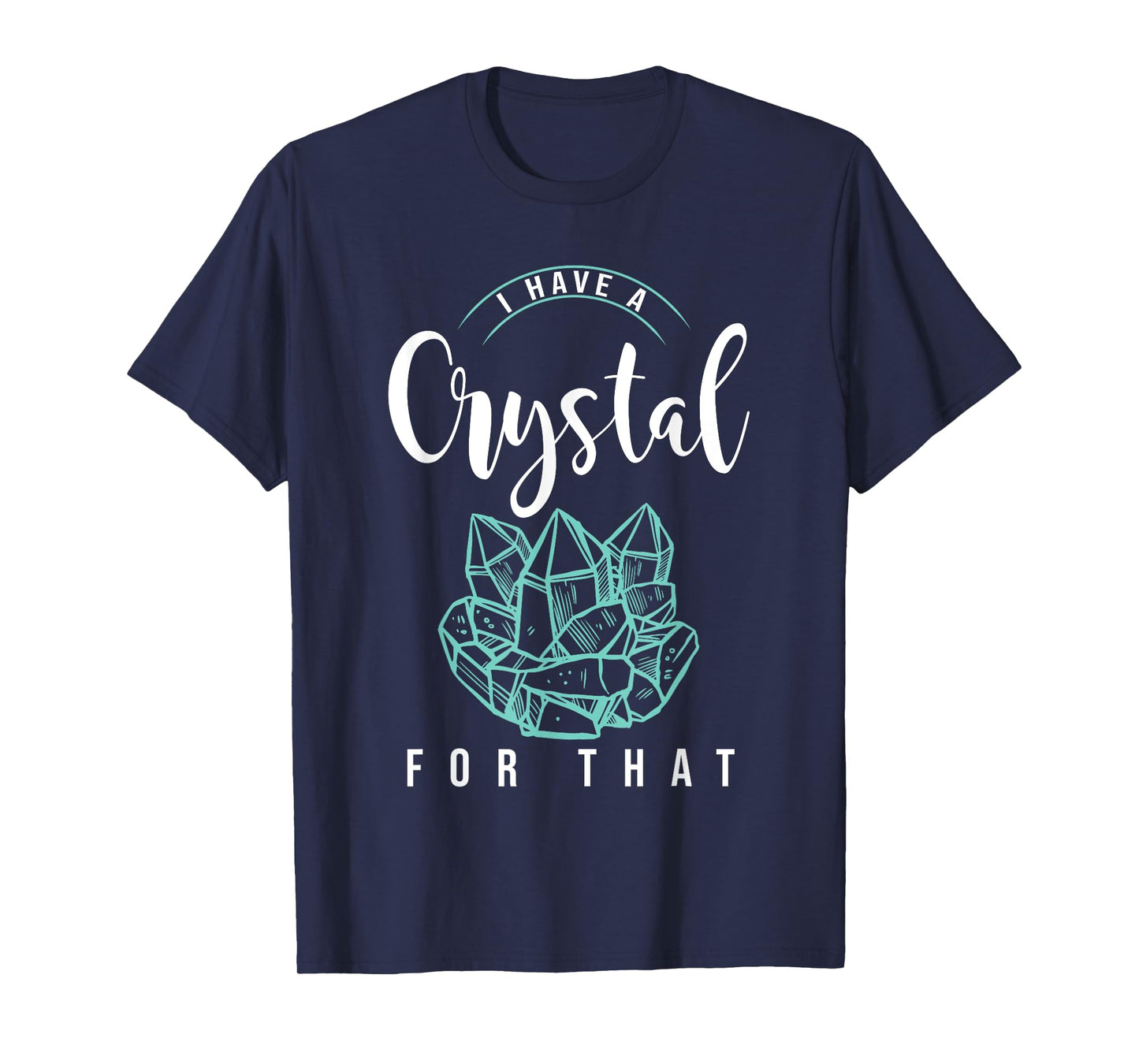 I Have A Crystal For That Namaste Chakra | Yoga & Spiritual T-Shirt