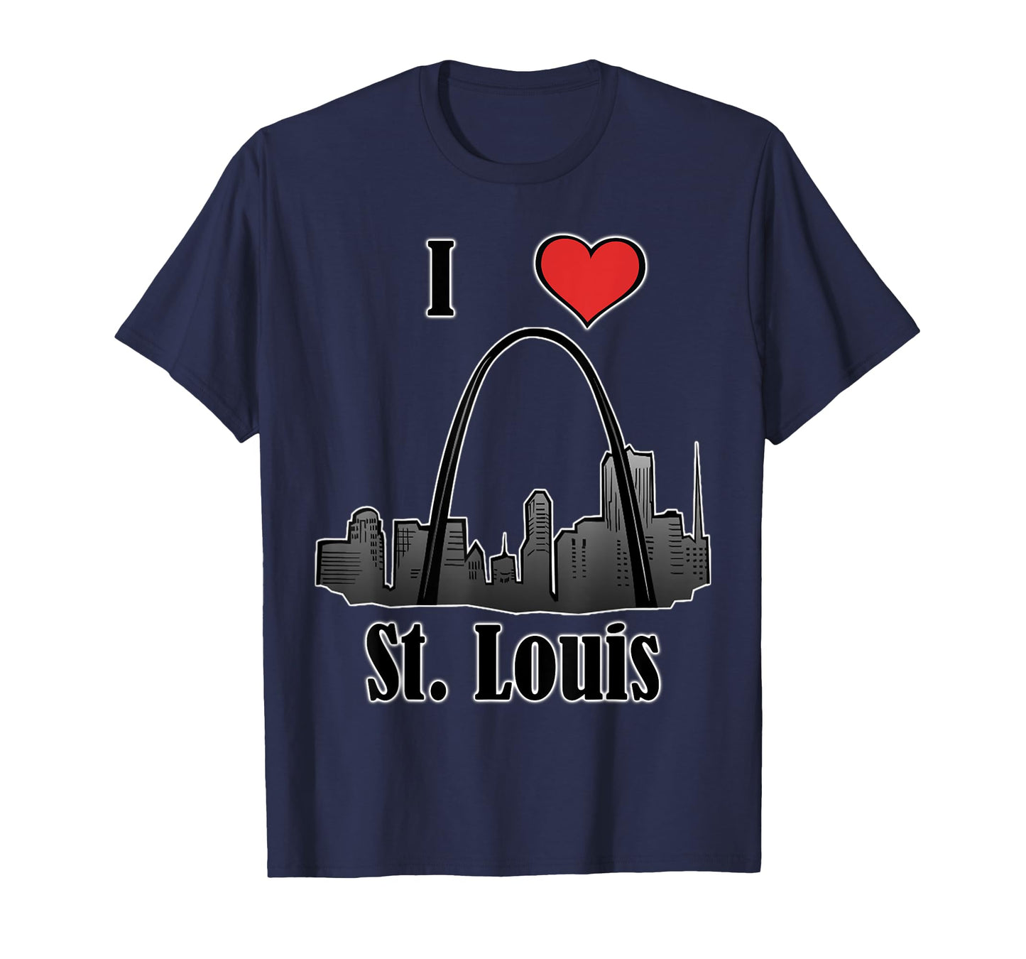 I Love St. Louis Souvenir T-Shirt Gateway Arch Skyline T-Shirt