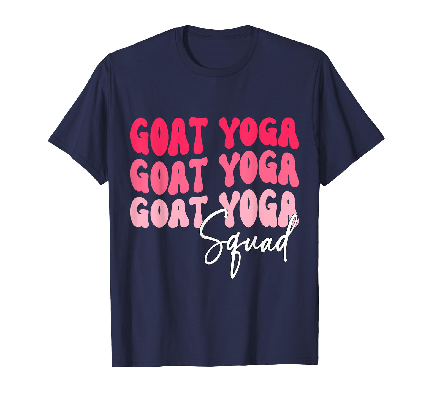 Goat Yoga Squad Funny Goat Yoga T-Shirt