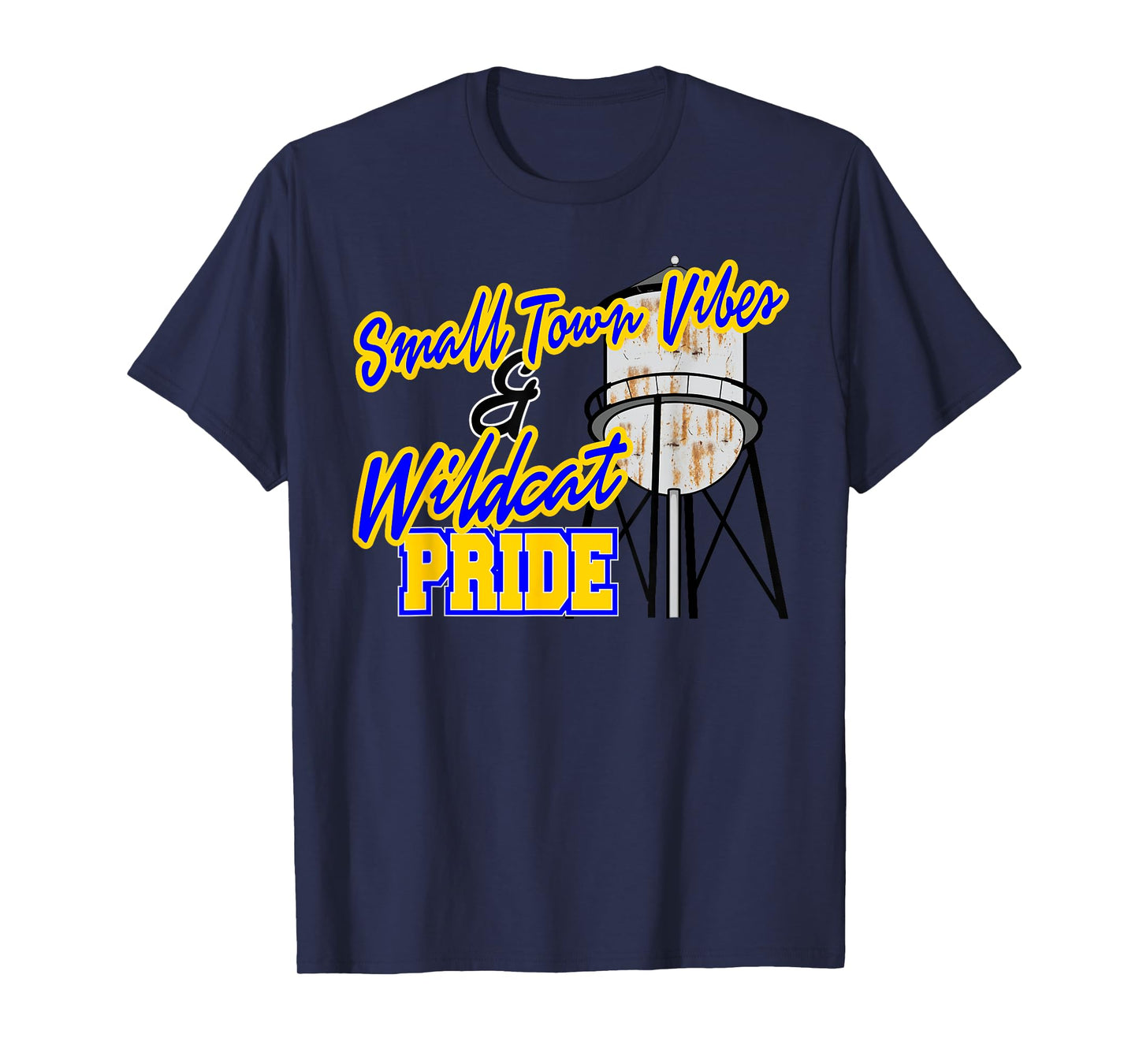 Small Town Vibes and Wildcat Pride School Spirit Blue Yellow T-Shirt for Men Women Kids