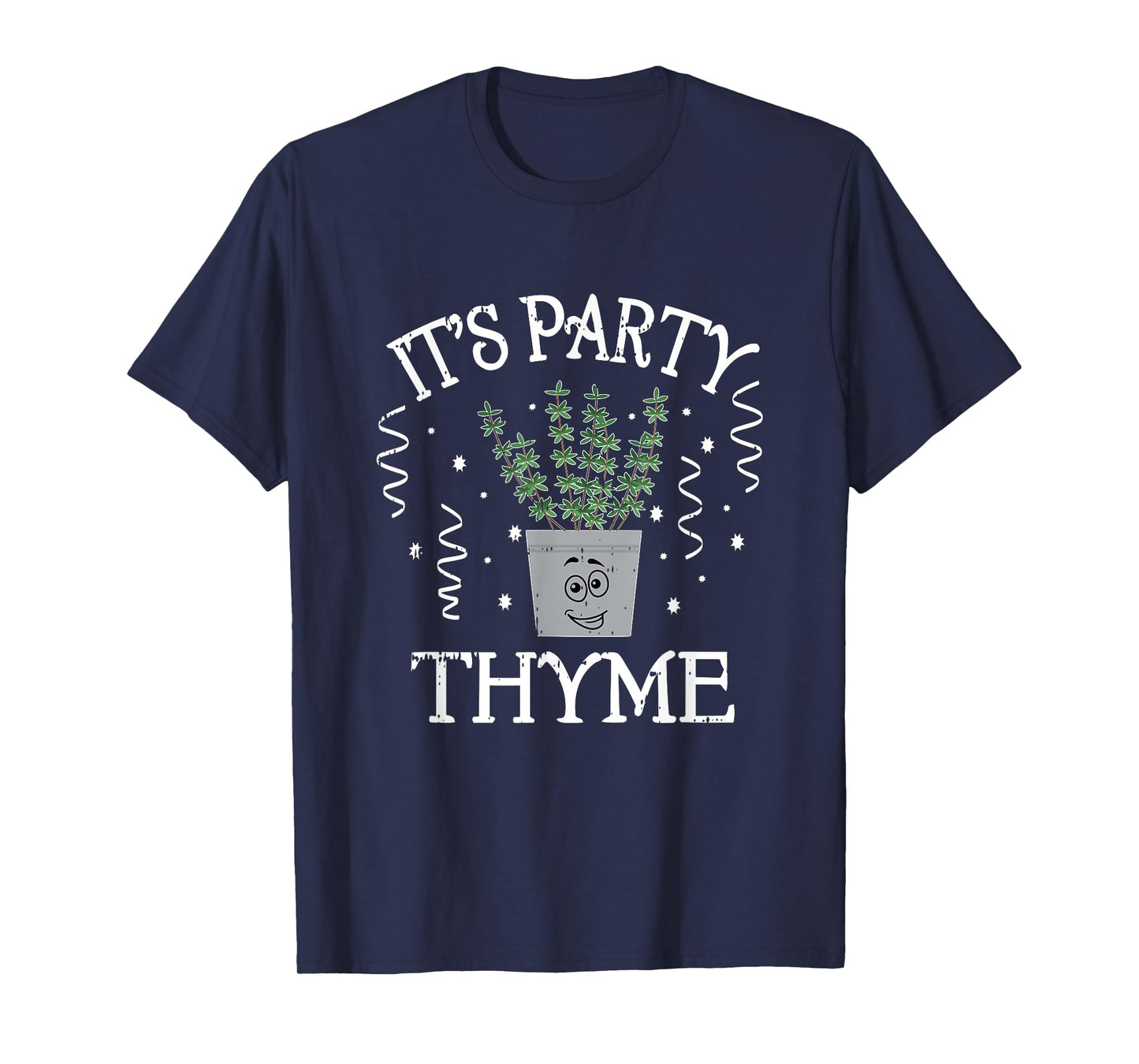 It's Party Thyme Herb Plant Cute Funny Joke Outfit Gift Idea T-Shirt