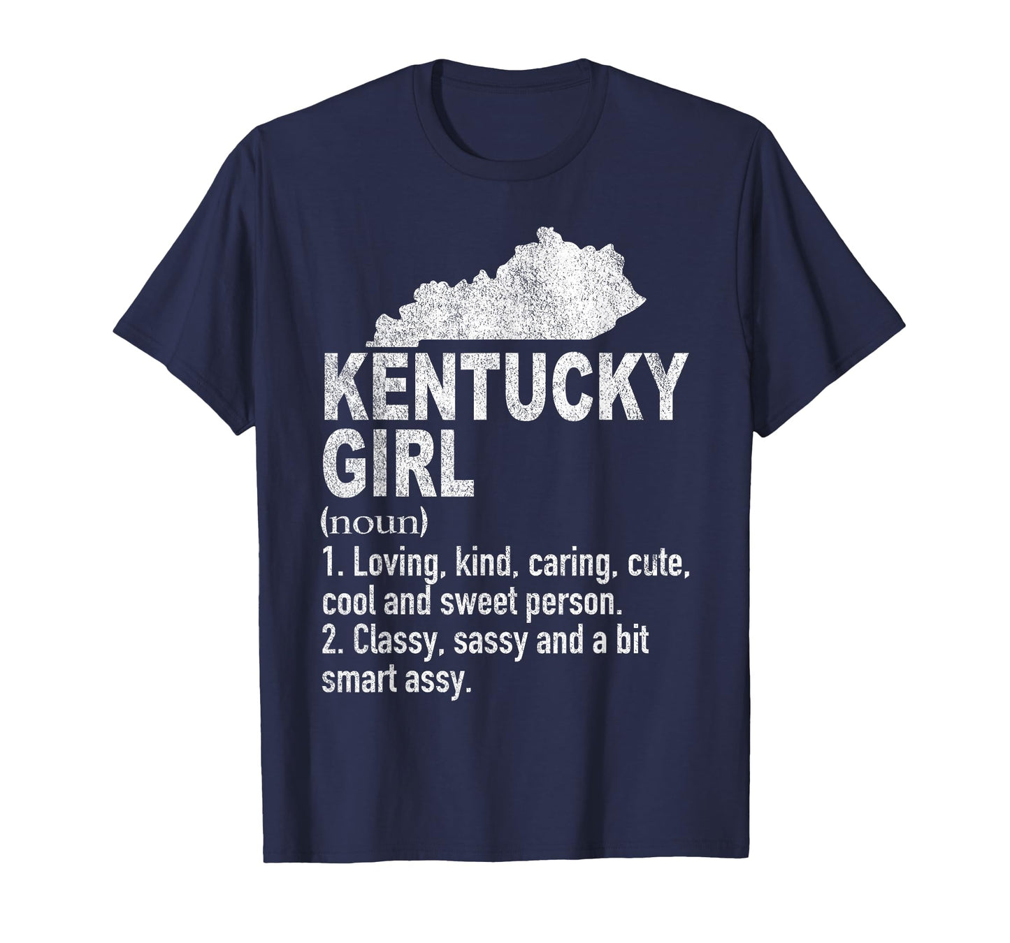 Kentucky Girl Definition Funny Hometown Home Kentucky T-Shirt