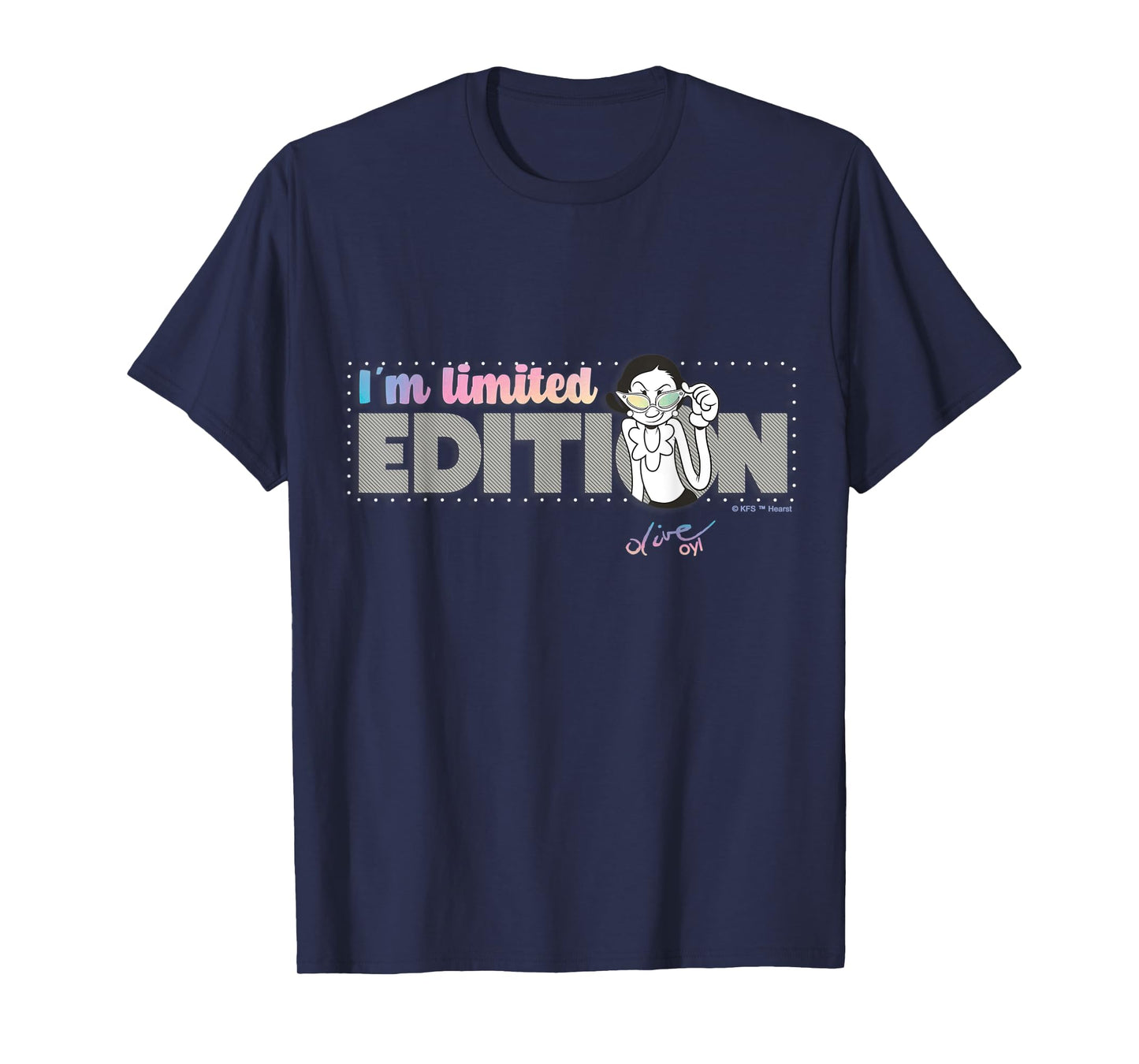 Olive Oyl's Express Yourself tee "I'm Limited Edition" T-Shirt
