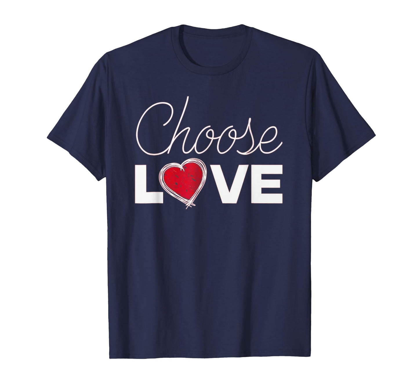 Choose Love tee - Bills Choose Love - Inspirational T-Shirt