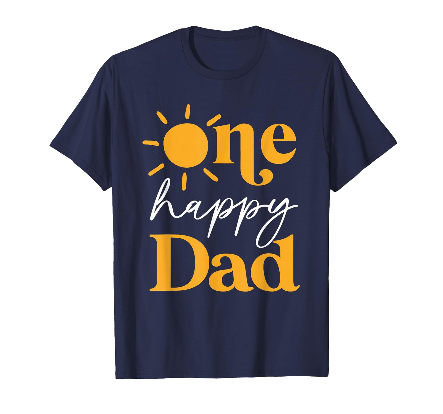One Happy Dad of The Birthday First Trip Around the Sun T-Shirt