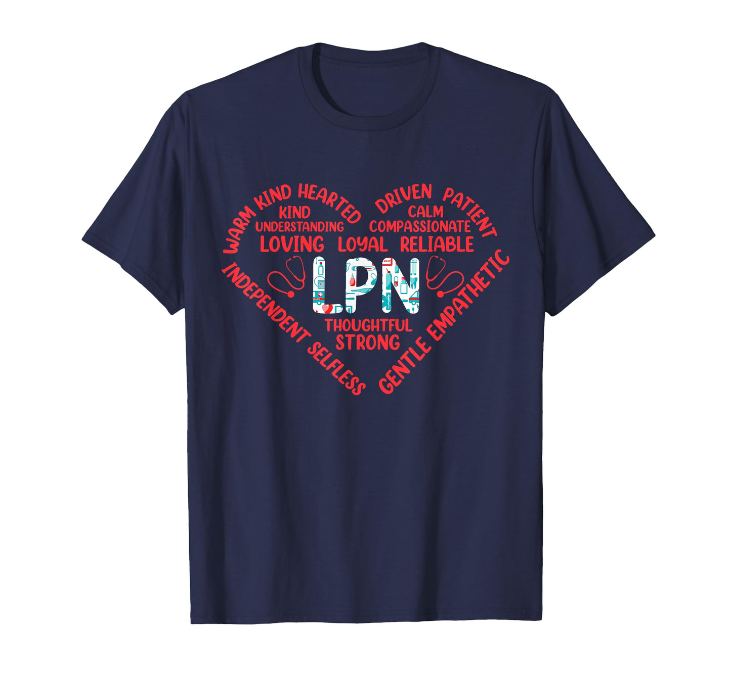 LPN Thoughtful Strong Warm Kind Hearted T-Shirt