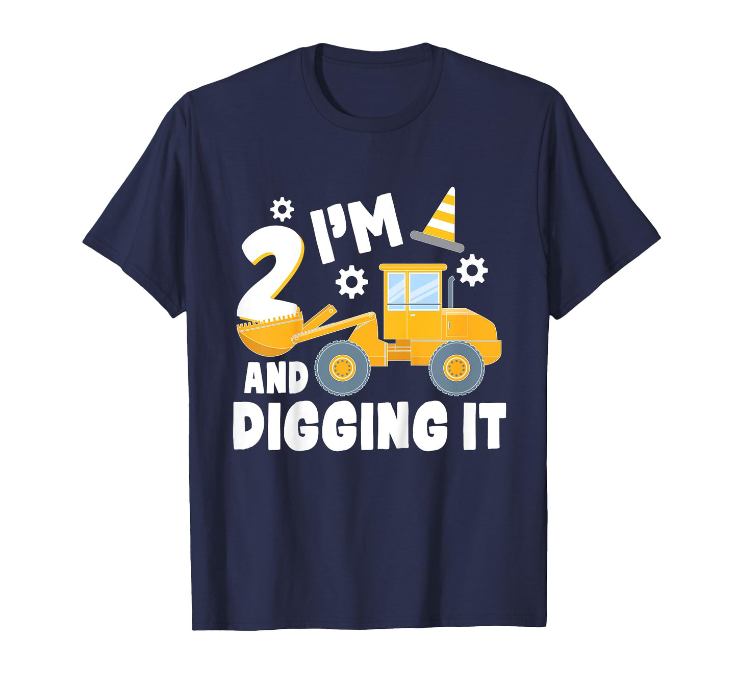 I'm 2 and Digging It 2 Year Old 2nd Birthday Construction T-Shirt