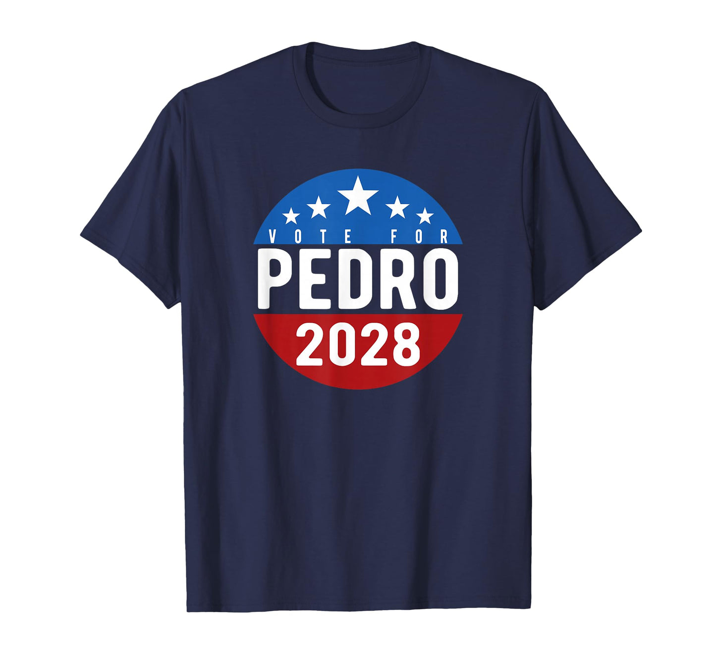 Vote Pedro for President 2028 USA Funny T-Shirt