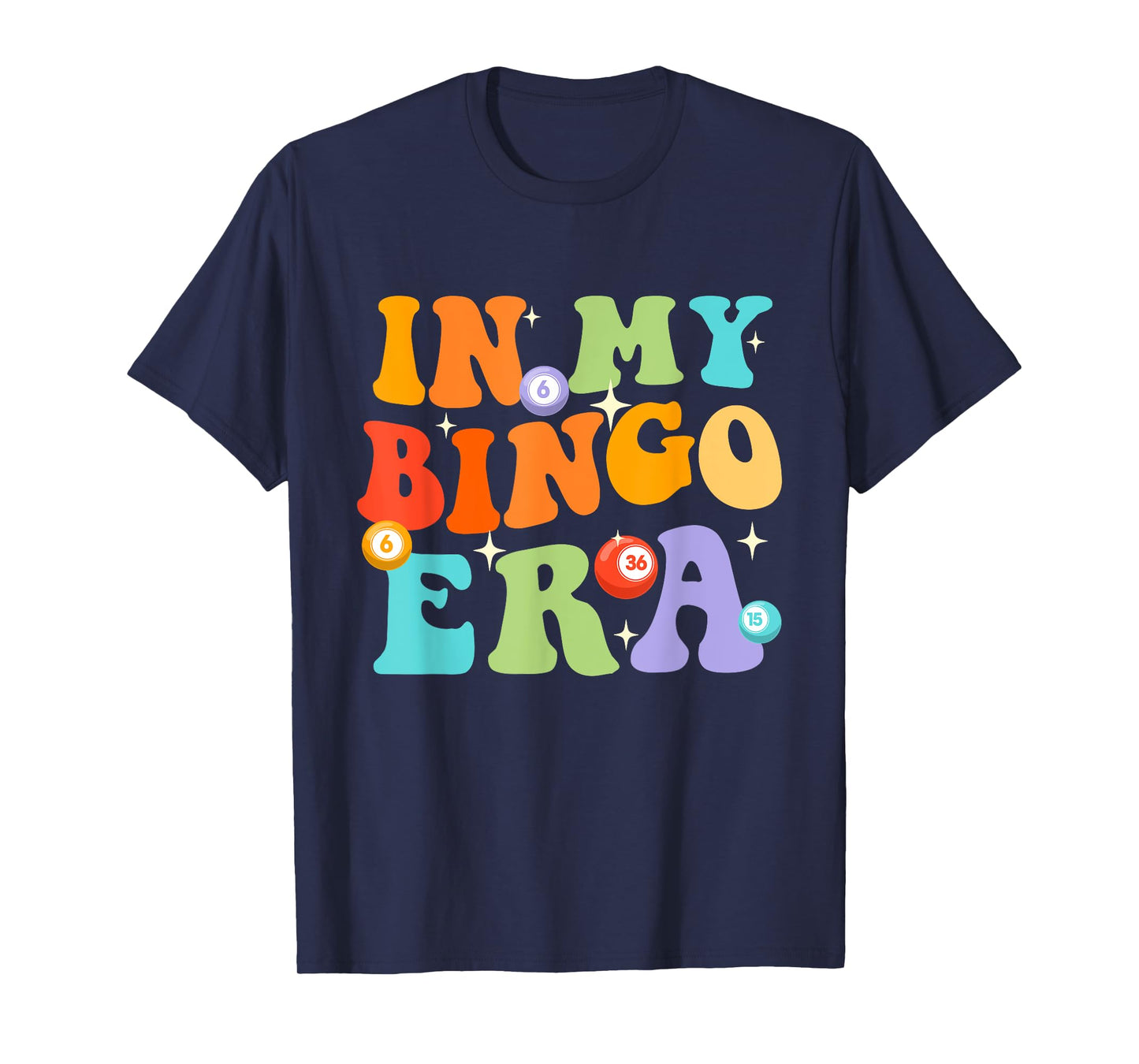 In My Bingo Era - Bingo Lover Gambler Gambling T-Shirt