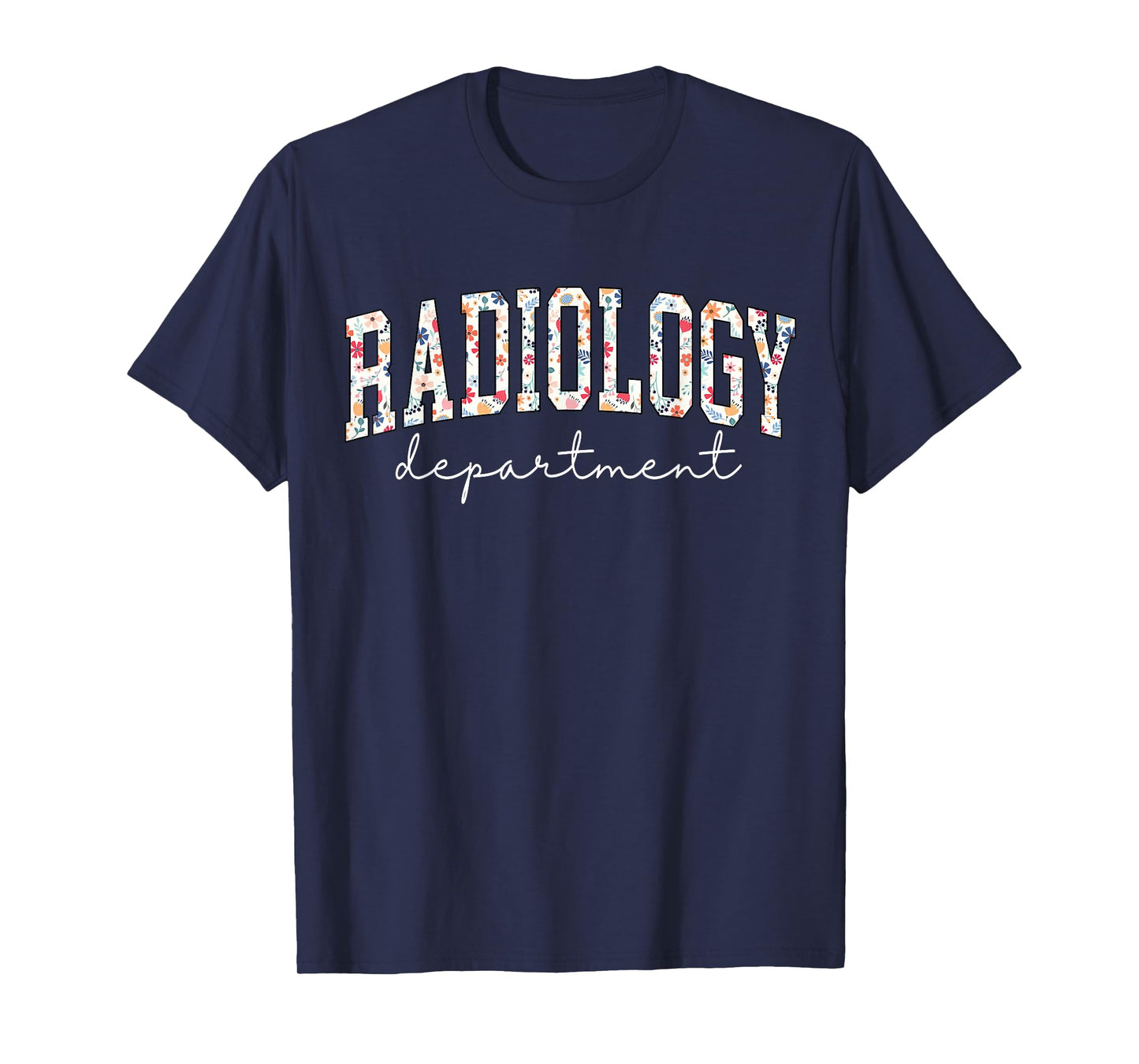 Radiology Department RAD Tech X-ray Technologist CT MRI Tech T-Shirt