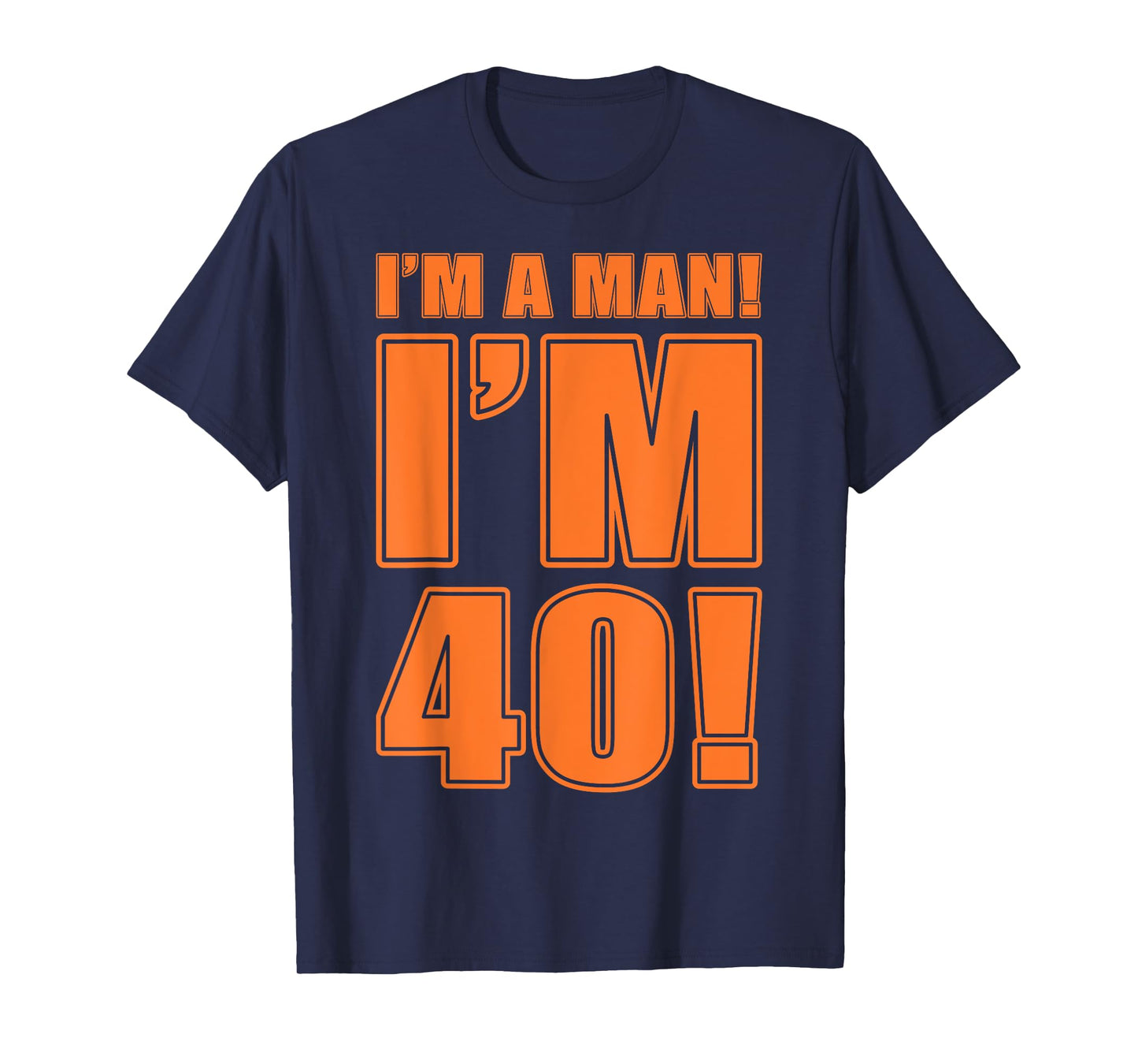 Mike Gundy "I'M A MAN! I'M 40!" T-Shirt