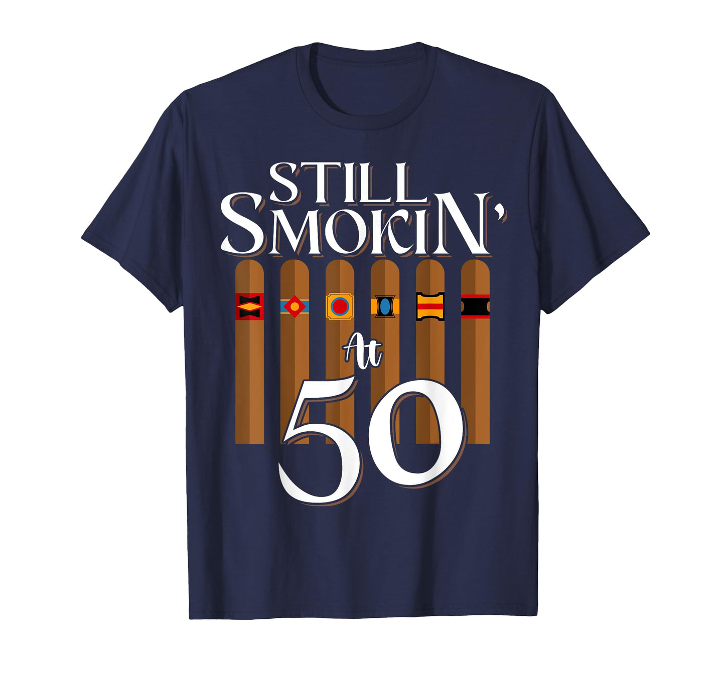 Still Smoking Cigars 50th Years Old Birthday Dad Smoker T-Shirt