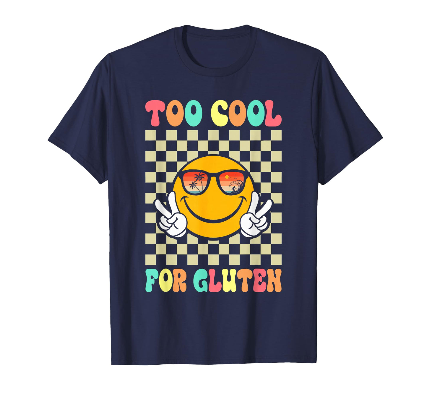 Too Cool For Gluten Celiac Disease Gluten Free Anti Gluten T-Shirt