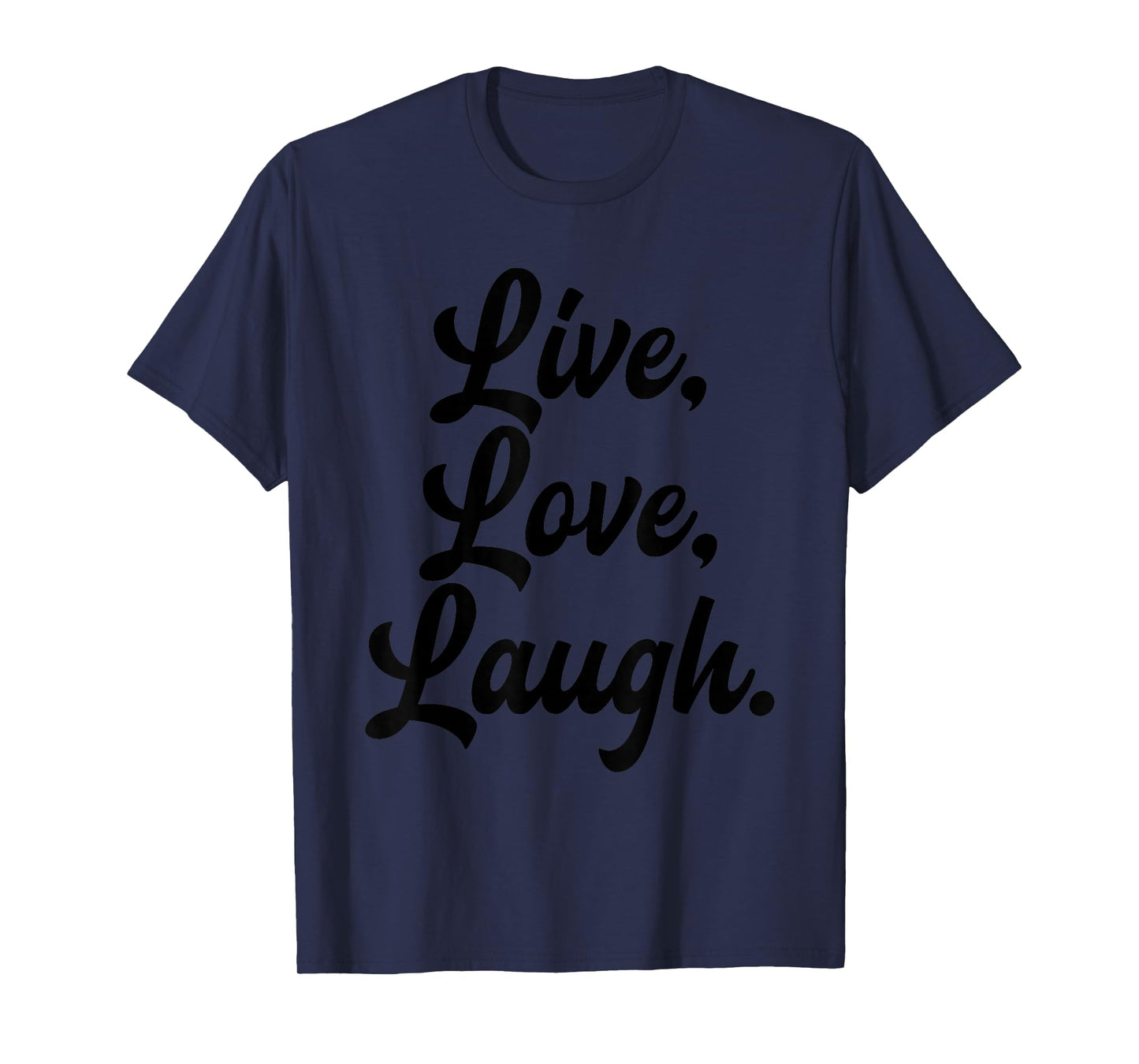 Laugh Love Live Retro Meditation Mindful Positivity Gift T-Shirt