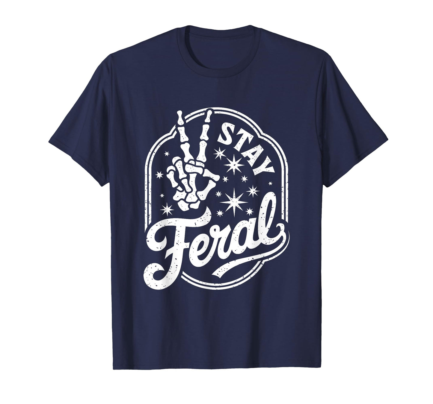 Stay Feral T-Shirt