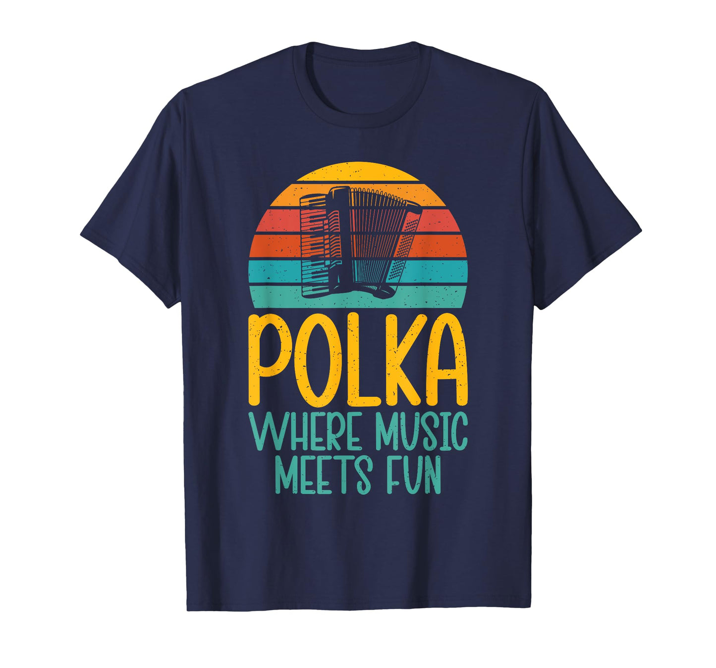 Polka where Music meets Fun Polish Polka T-Shirt