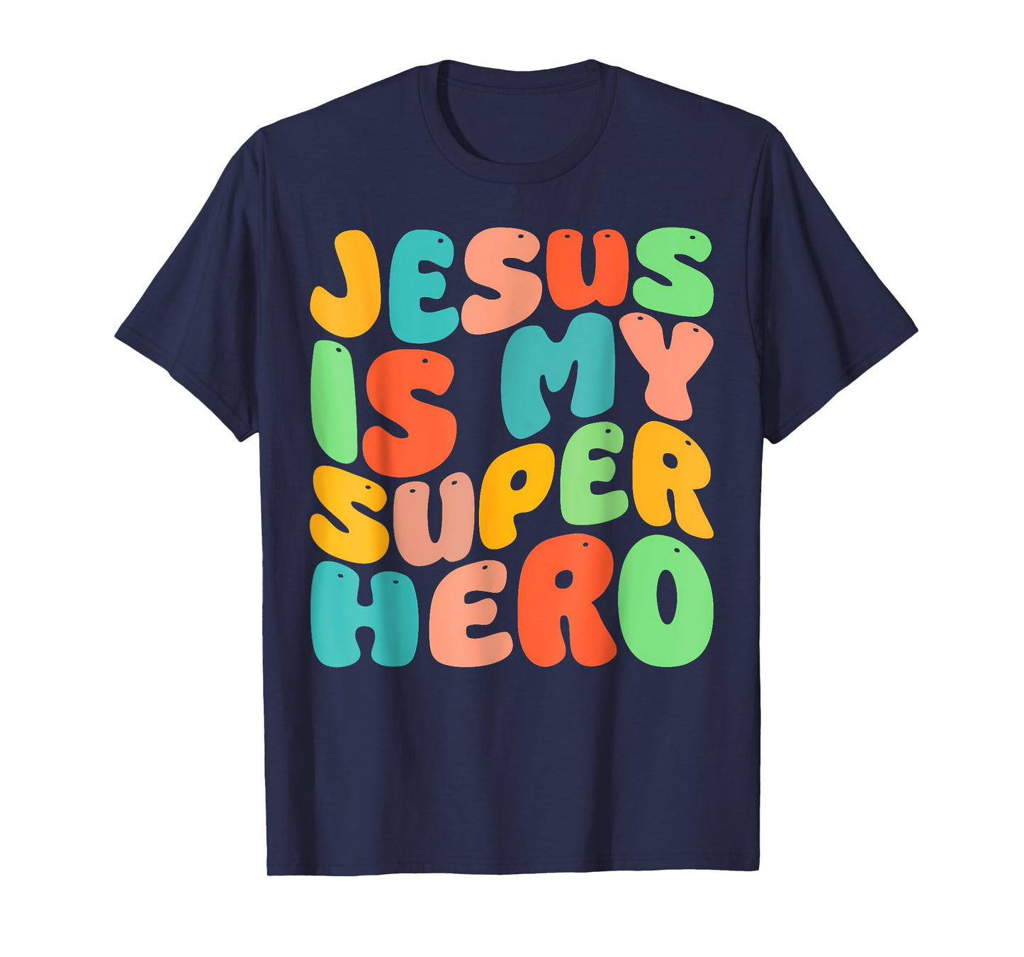 Jesus Is My Superhero Christian Religious T-Shirt