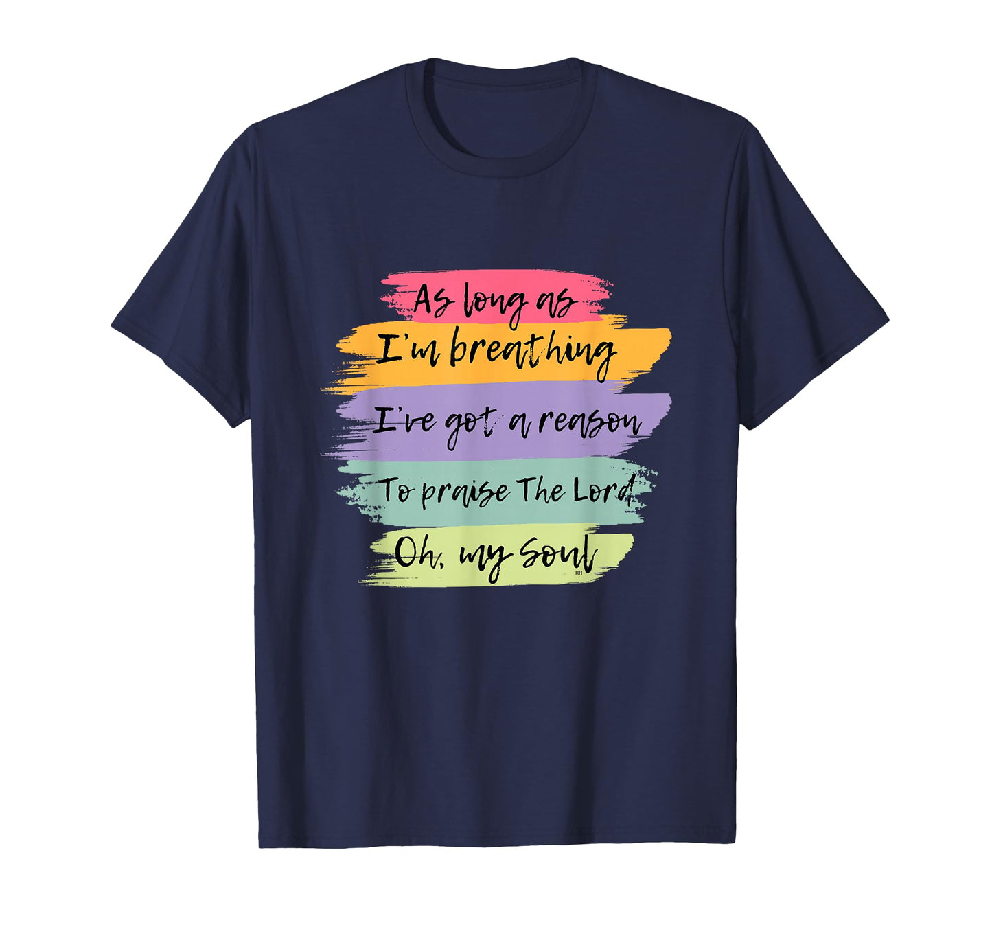 WORSHIP SONG! Praise The Lord Oh My Soul T-Shirt