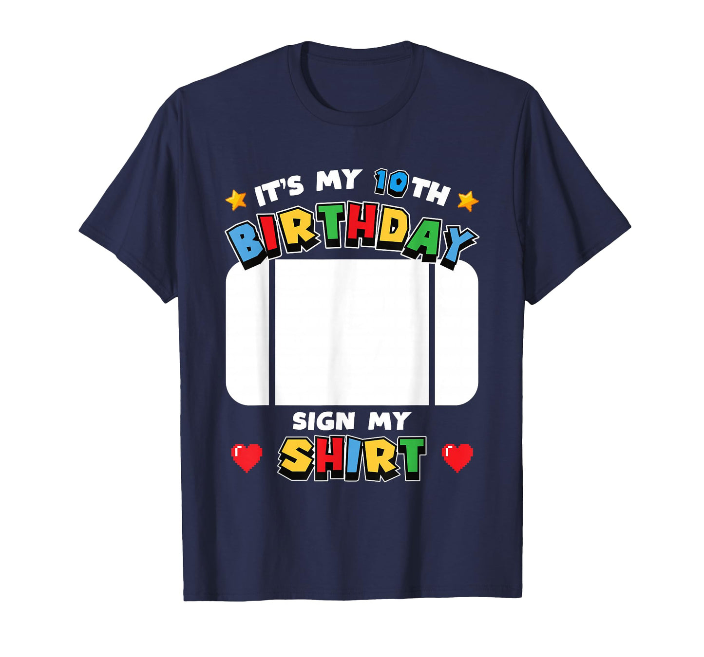 It's My 10th Birthday Sign My Shirt Video Game Theme Kids T-Shirt