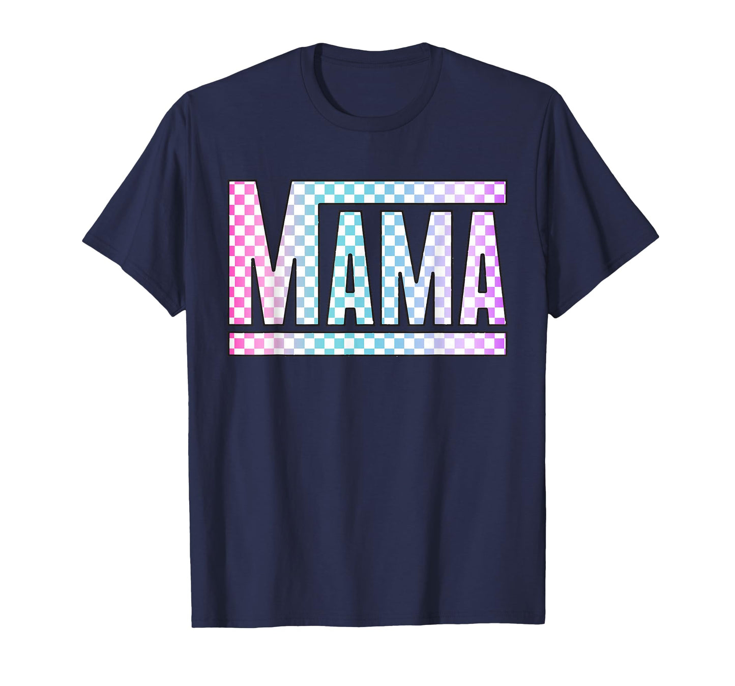 Funny Epic Mama Checkered Colorful Glow Mom Gifts T-Shirt