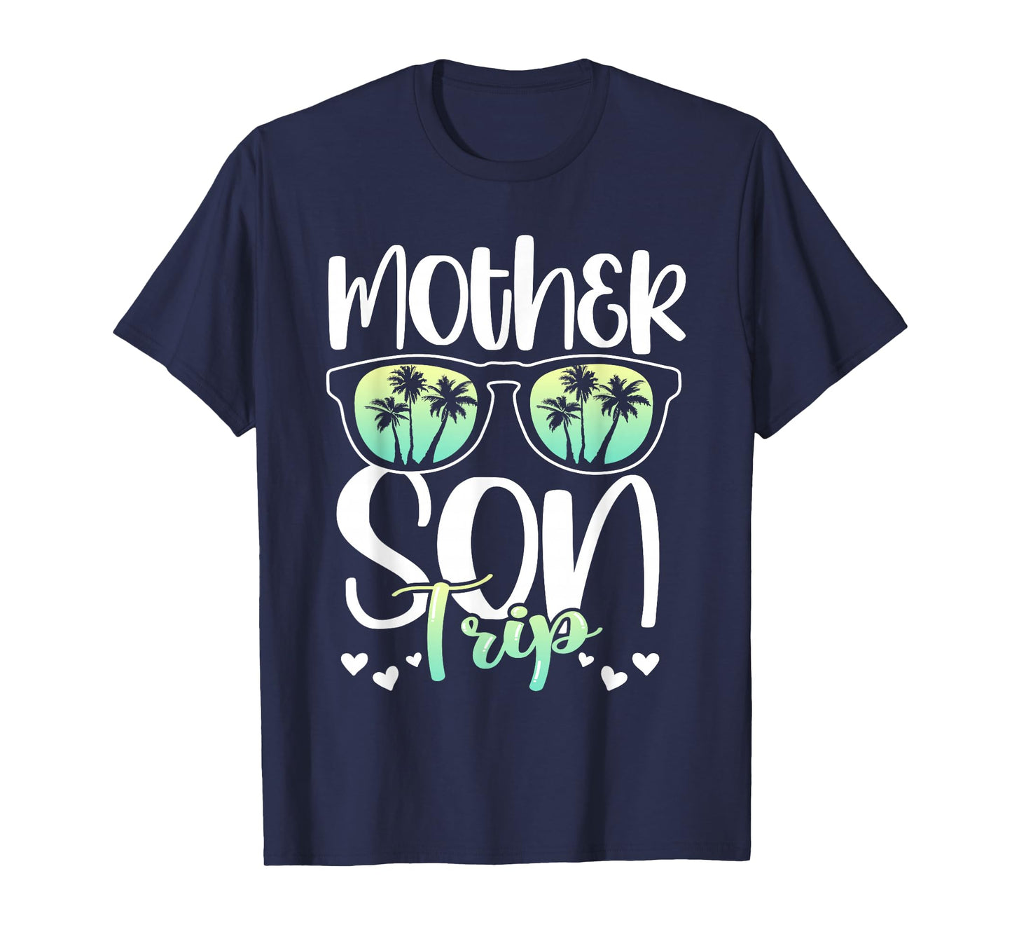 Mother Son Trip Mother's Day Mom Matching Sons Mother Son T-Shirt