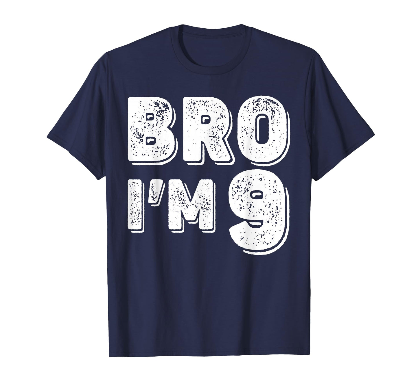 9th Birthday Boy Bro I’m 9 Year Old Boys Kids Nine Bday T-Shirt