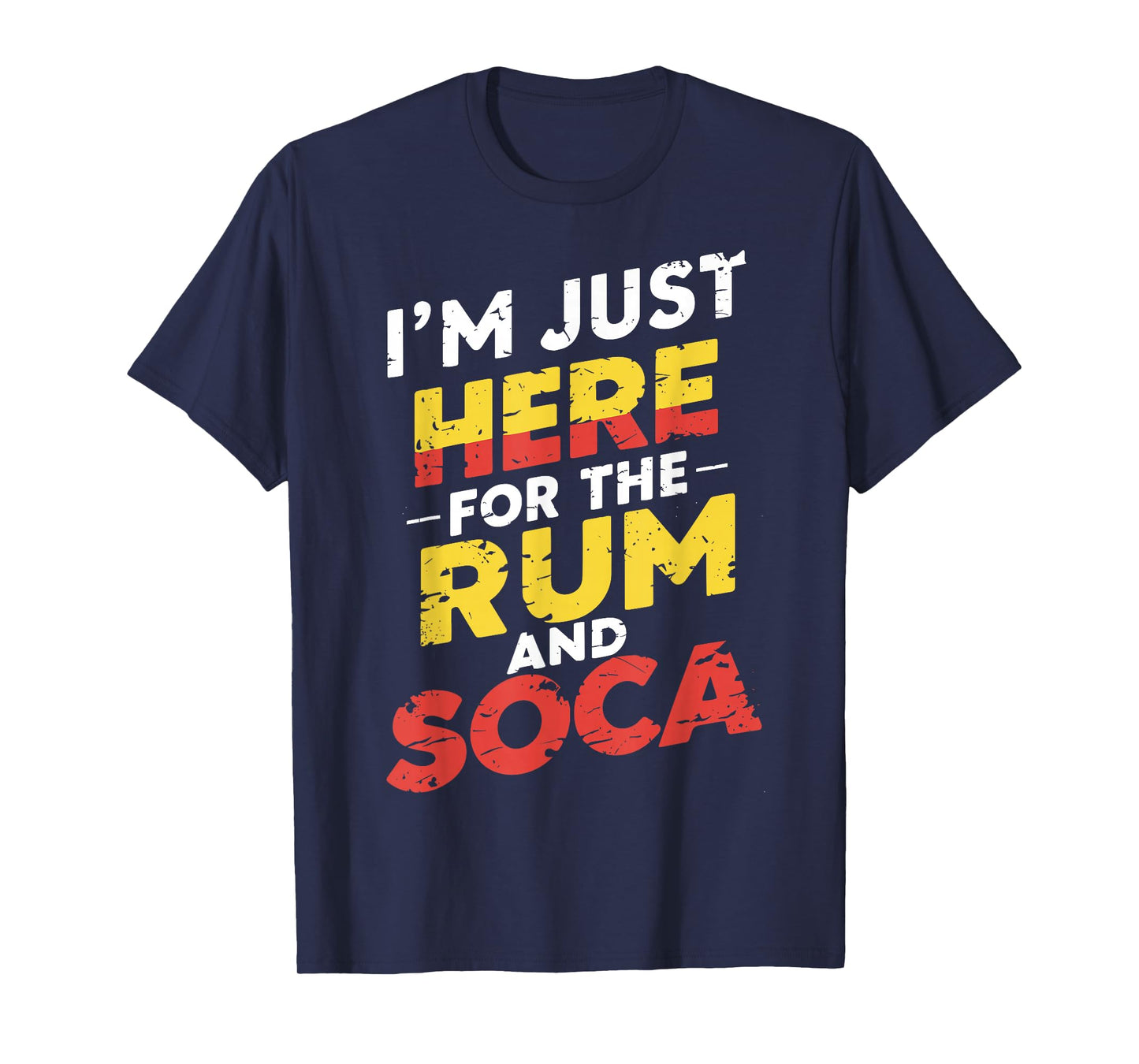 I'm Just Here For Rum And Soca Carnival Bacchanal Fete Women T-Shirt