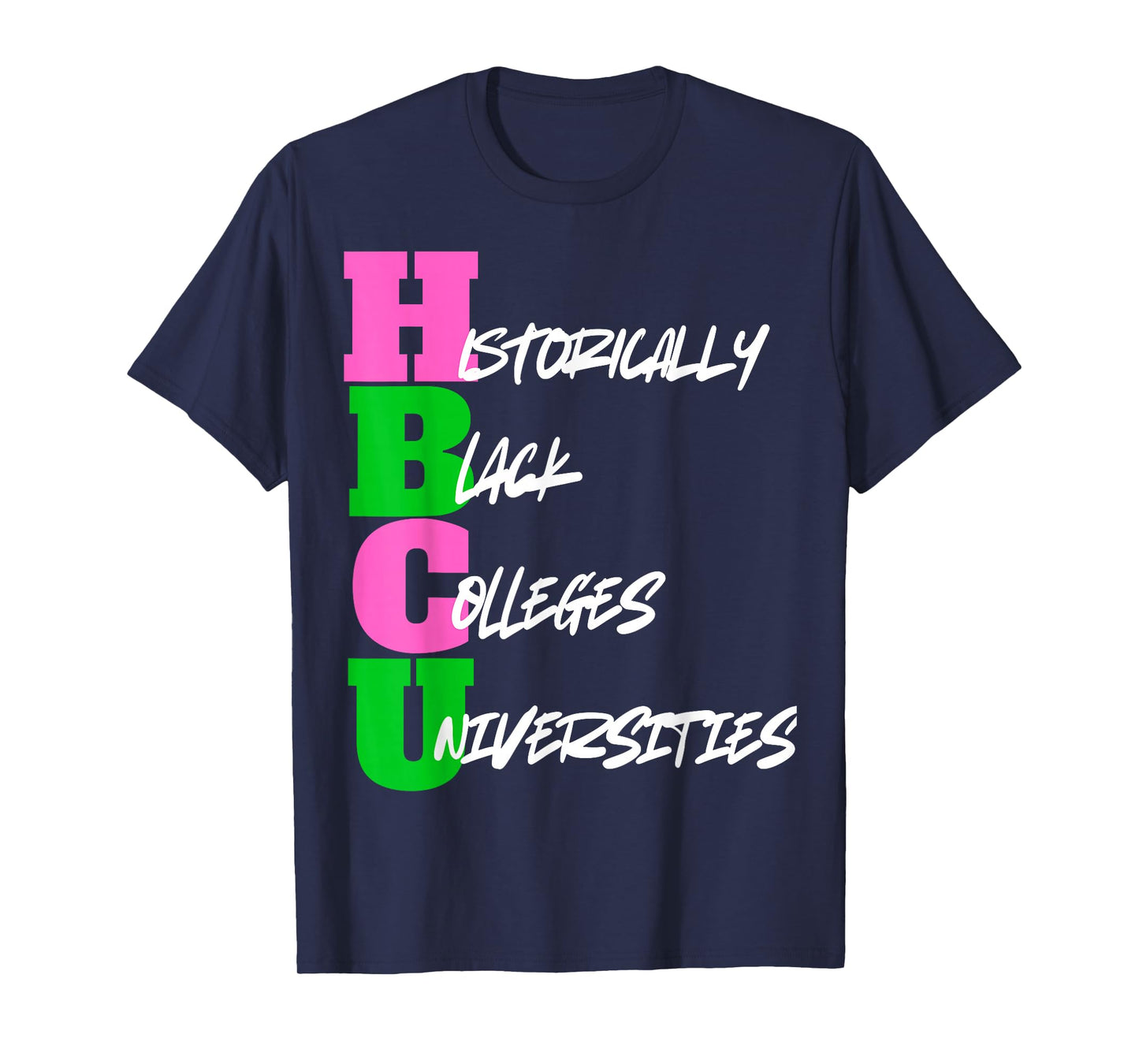 HBCU Pink And Green Historically Black College University T-Shirt