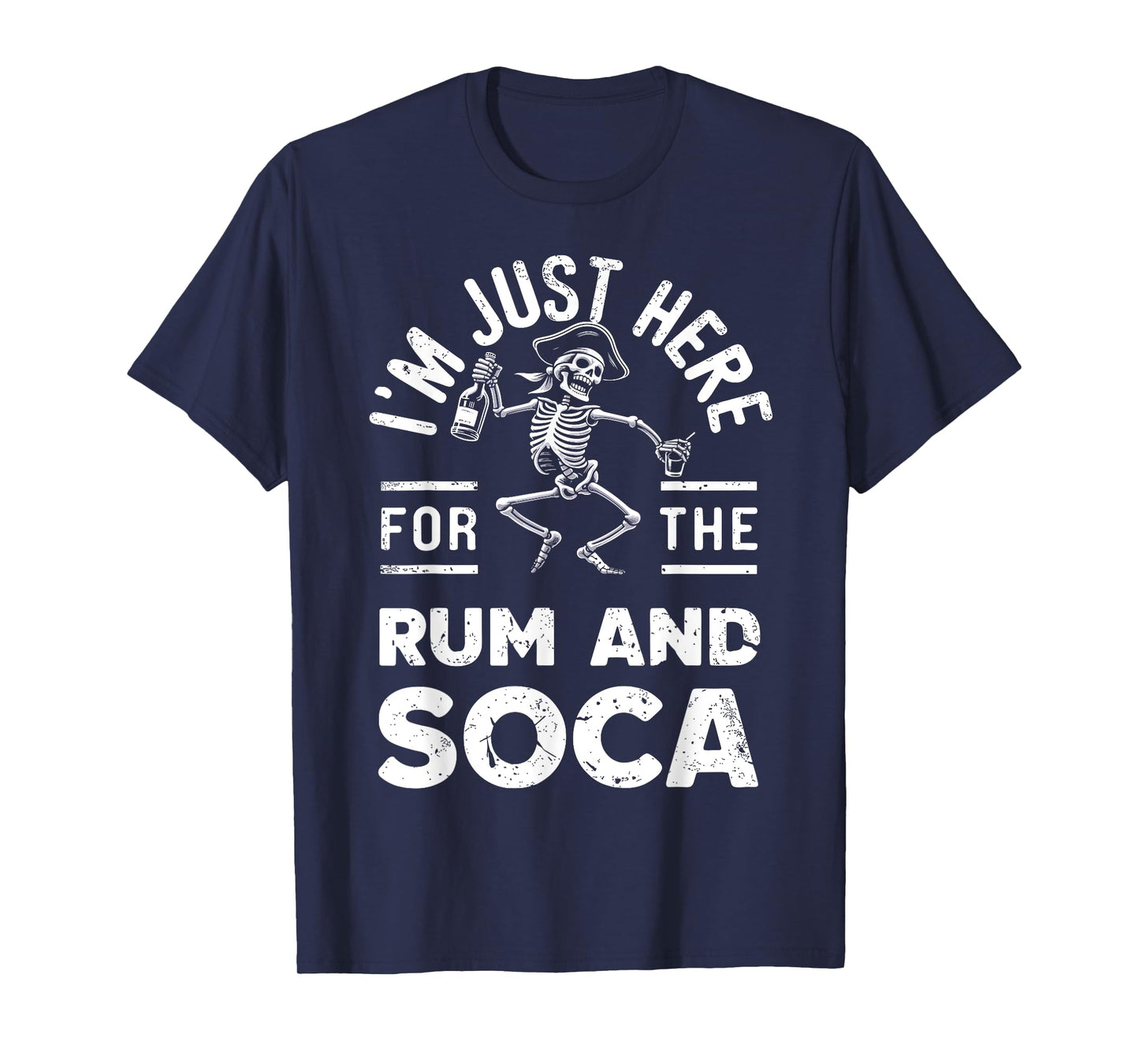 I'm Just Here For Rum And Soca Retro Carnival Pirate Fete T-Shirt