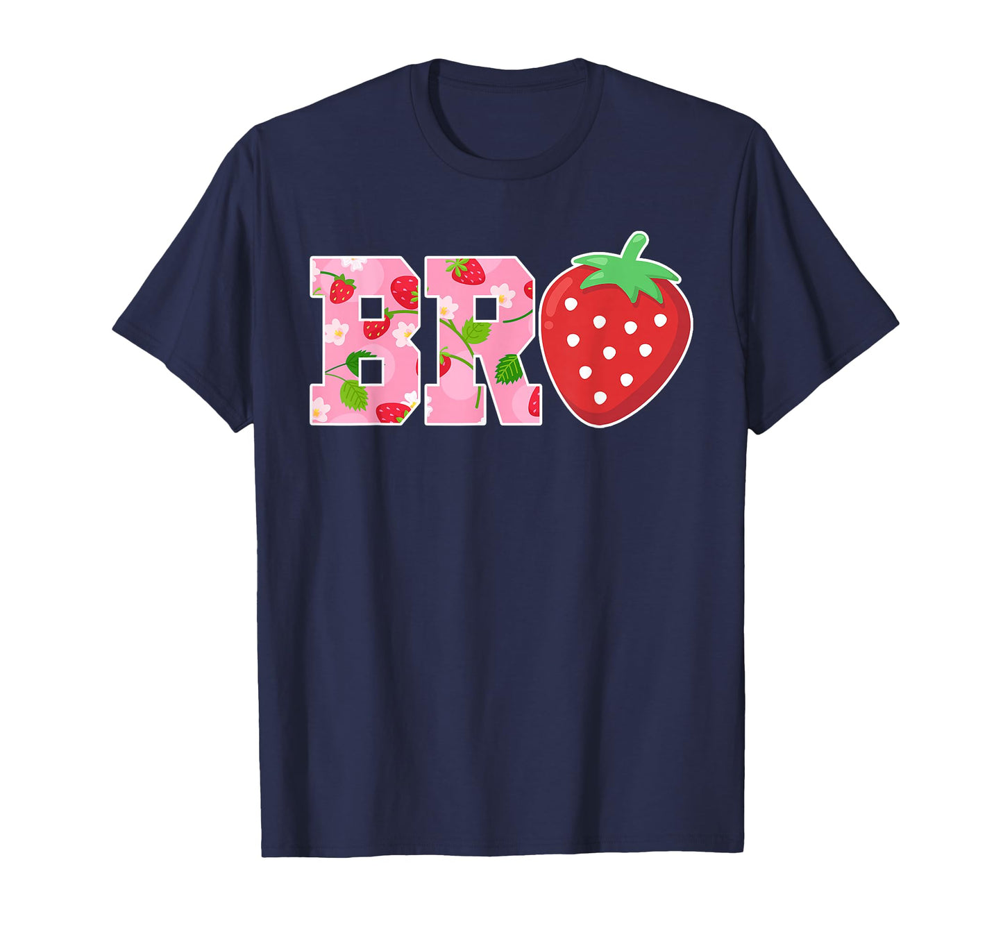 Bro Brother Of The Berry Sweet Birthday Strawberry Family T-Shirt
