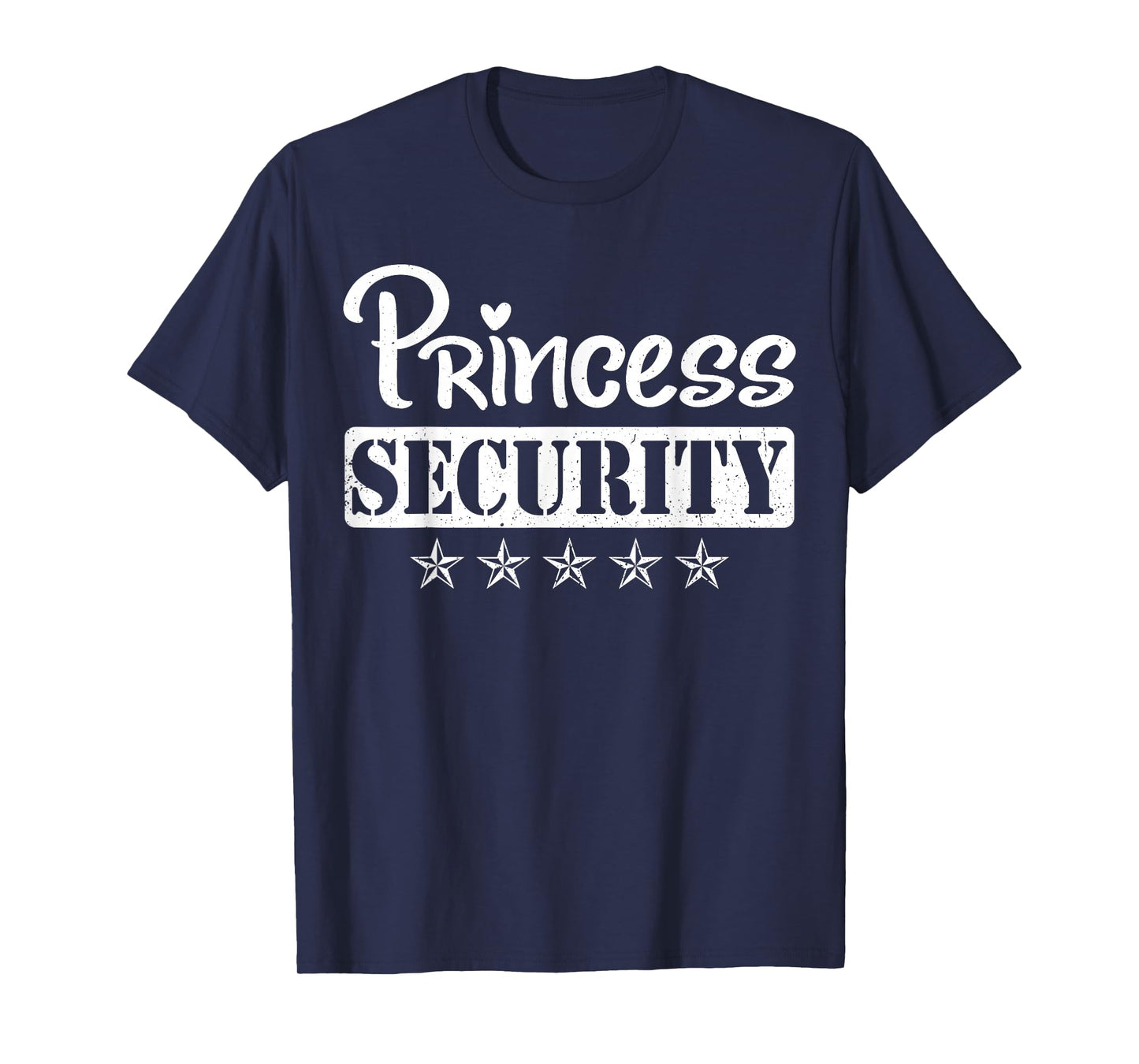 Princess Security Protection Birthday family Men Brother T-Shirt