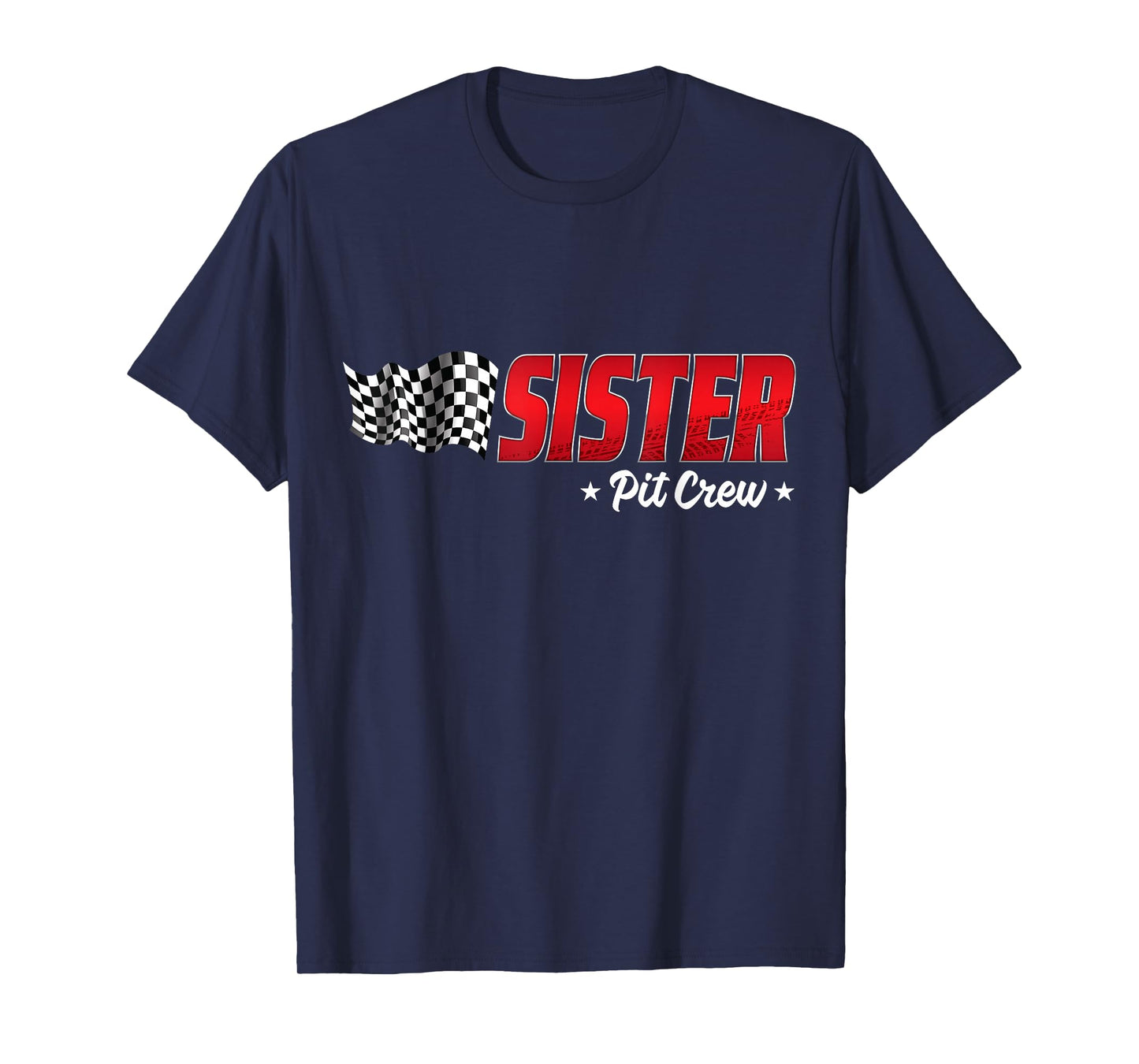 Sister Pit Crew Race Car Birthday Family Racing Girls T-Shirt