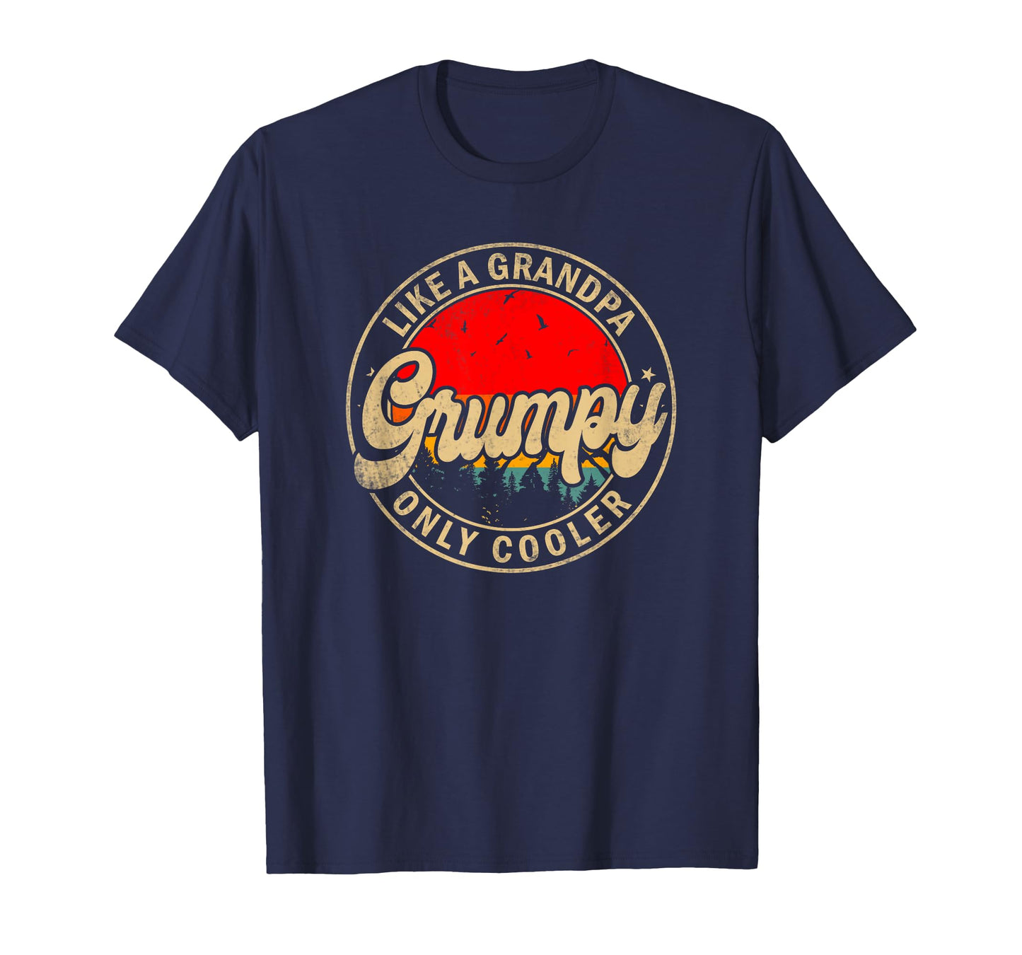 Mens Grumpy Like A Grandpa Only Cooler Funny Papa Grandpa T-Shirt