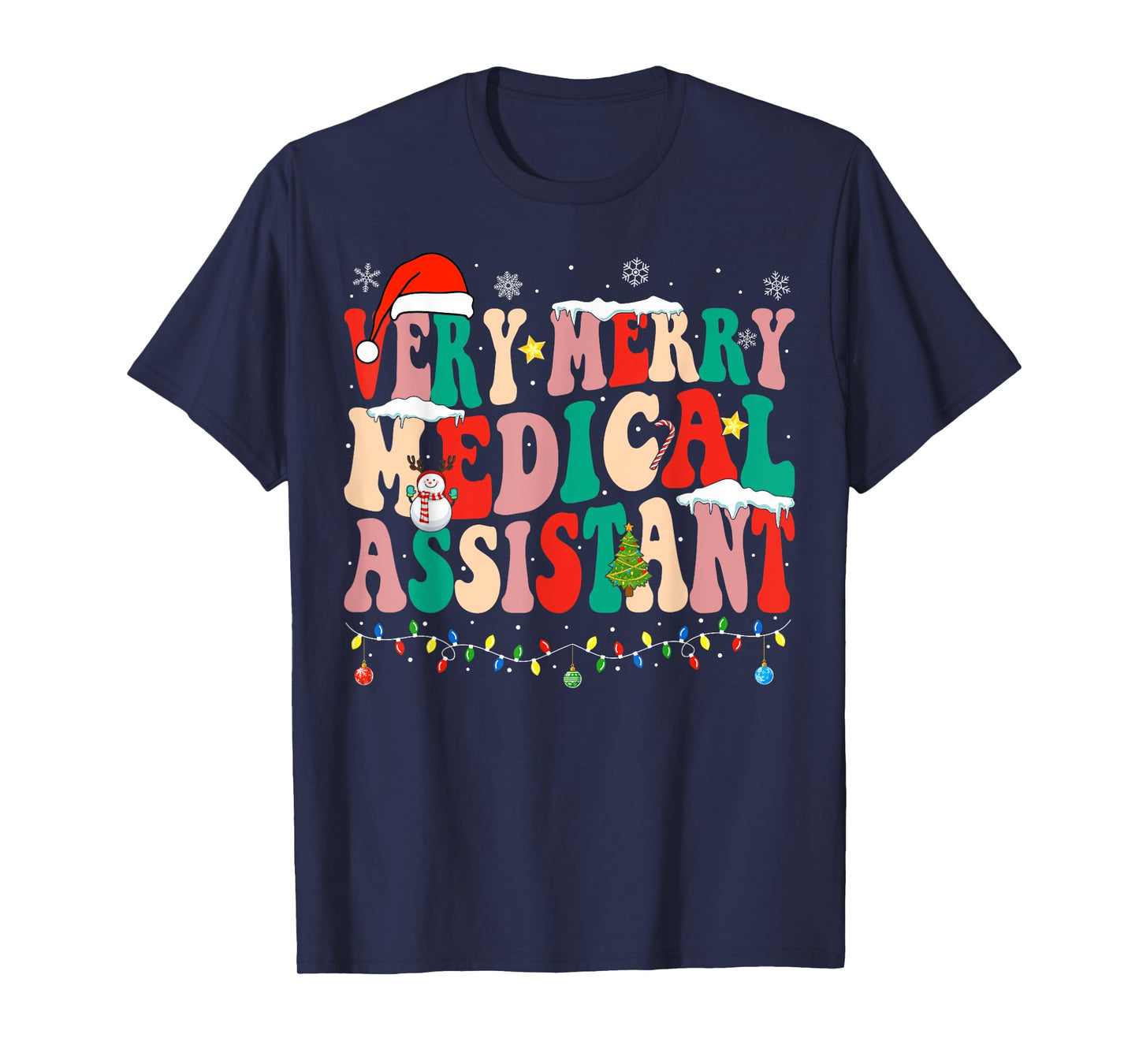 Very Merry Medical Assistant Christmas Medical Assistant T-Shirt