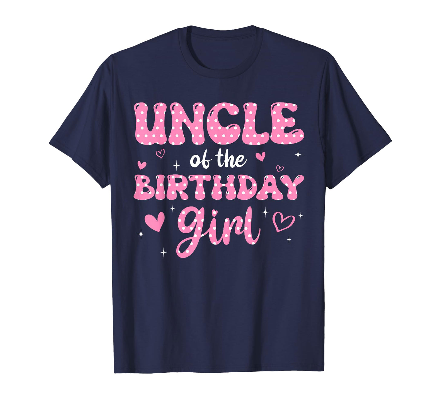 Uncle Of The Birthday Pink Girl Matching Family T-Shirt