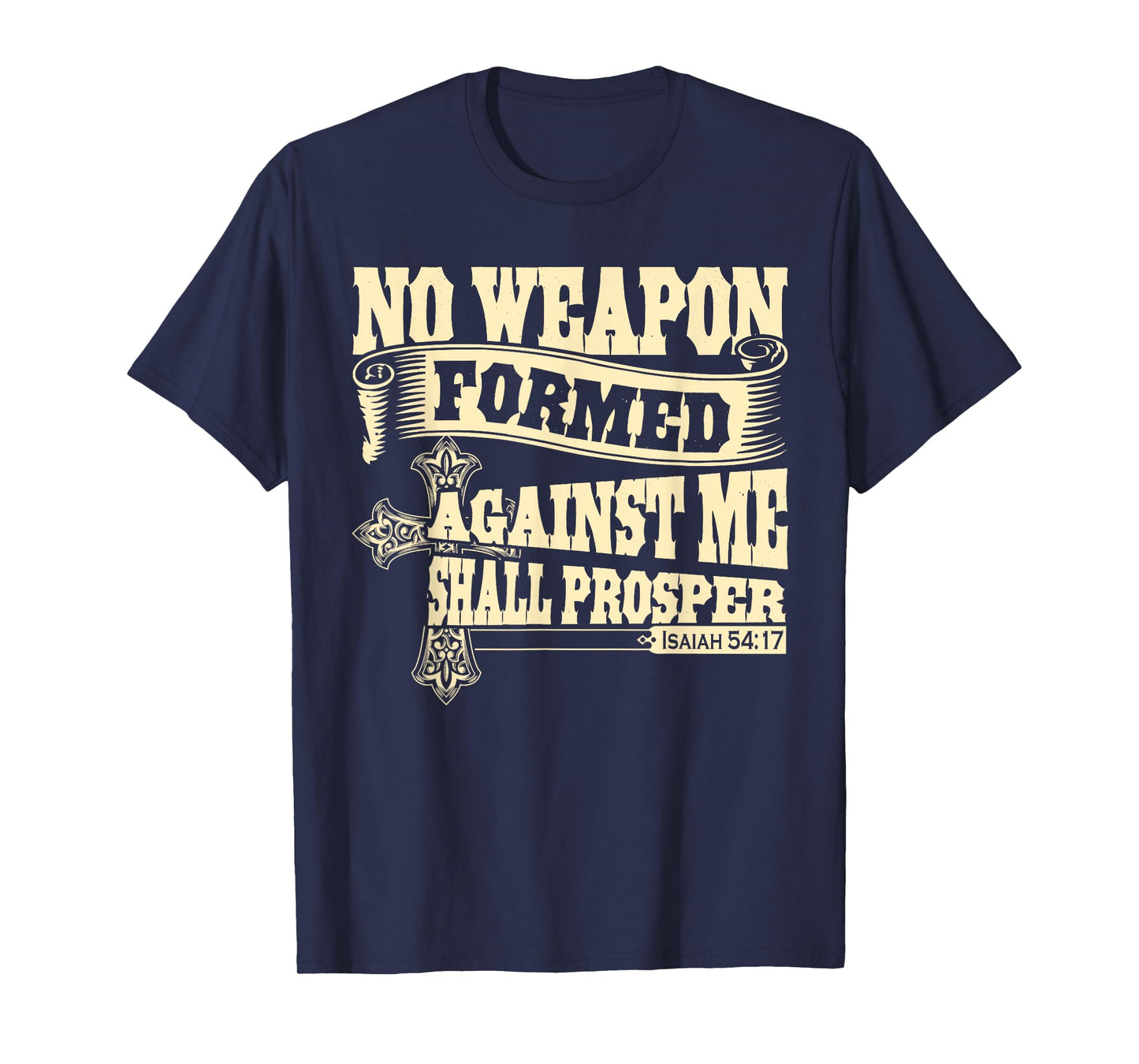 Christerest Isaiah 54:17 Christian Gift T-Shirt