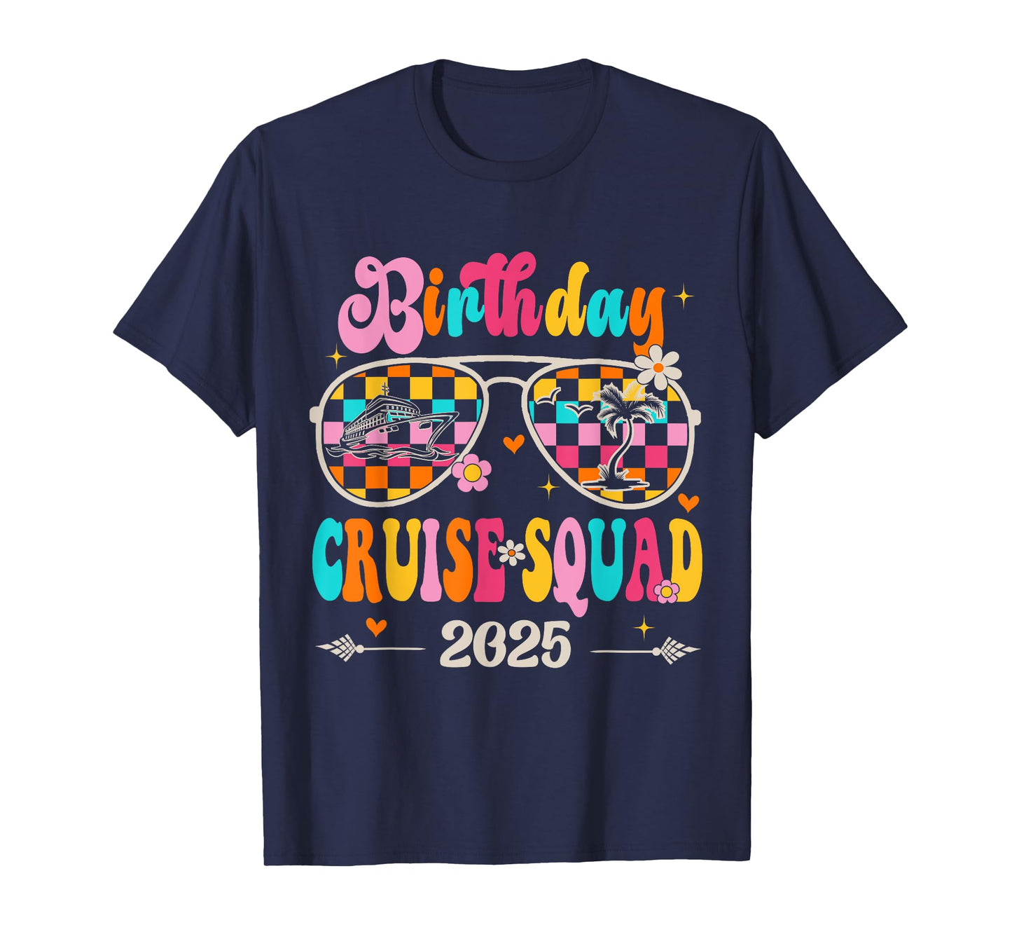 Retro Birthday Cruise Squad 2025 Sunglasses Cruise Birthday T-Shirt