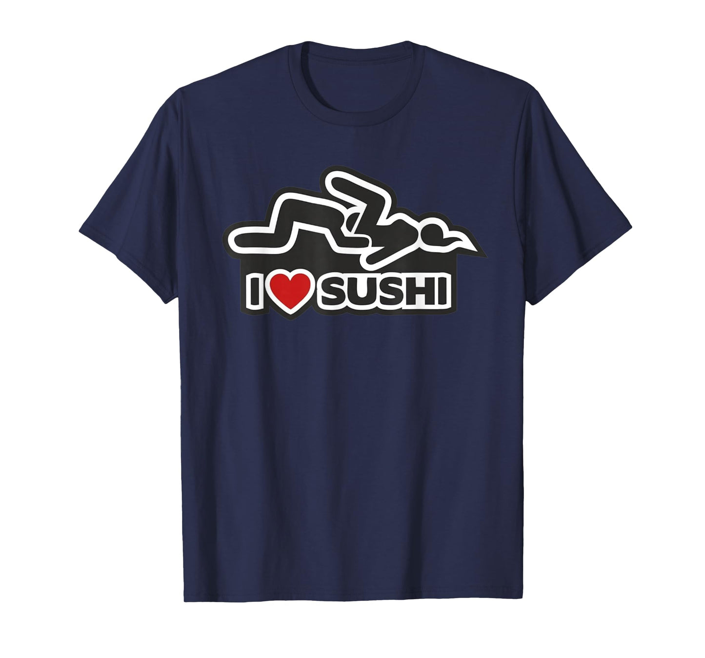 I love sushi - dirty T-Shirt