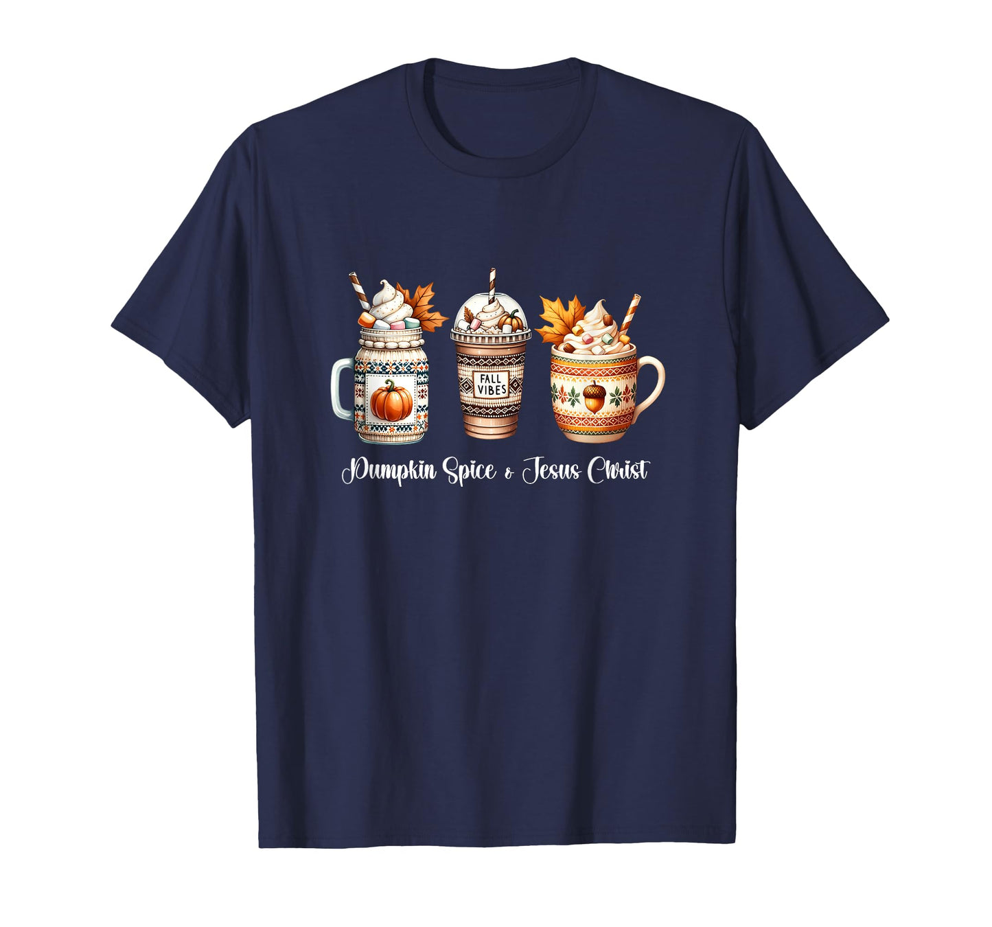 Pumpkin Spice and Jesus Christ Women Christan Fall Coffee T-Shirt