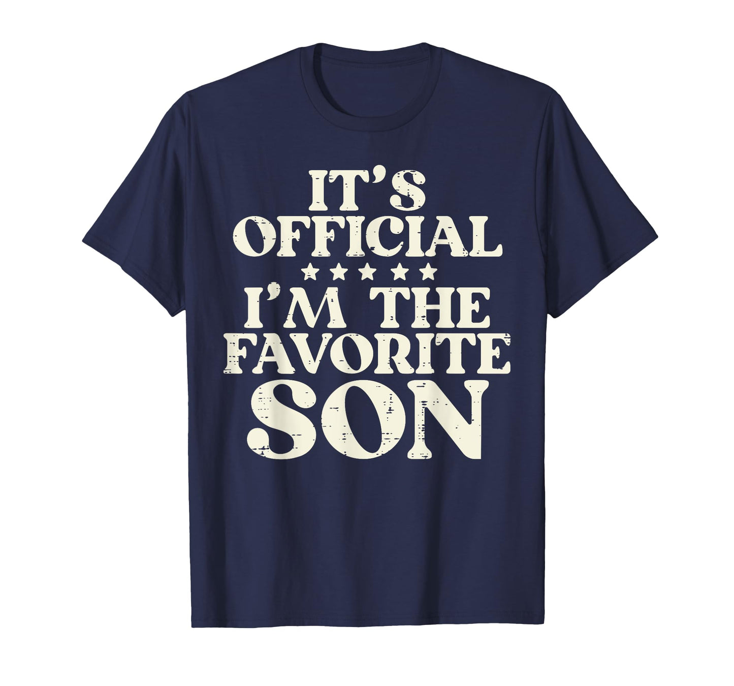 Favorite Son Hilarious Family Matching Boys Kids Toddler Men T-Shirt