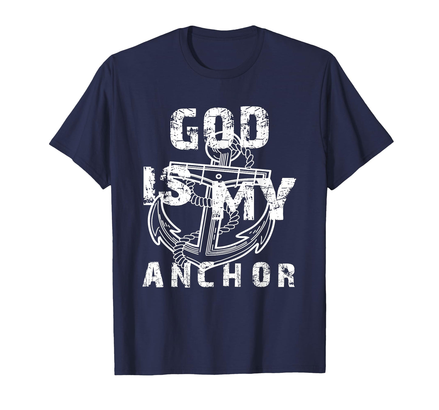 God Is My Anchor Shirt Christian Shirts