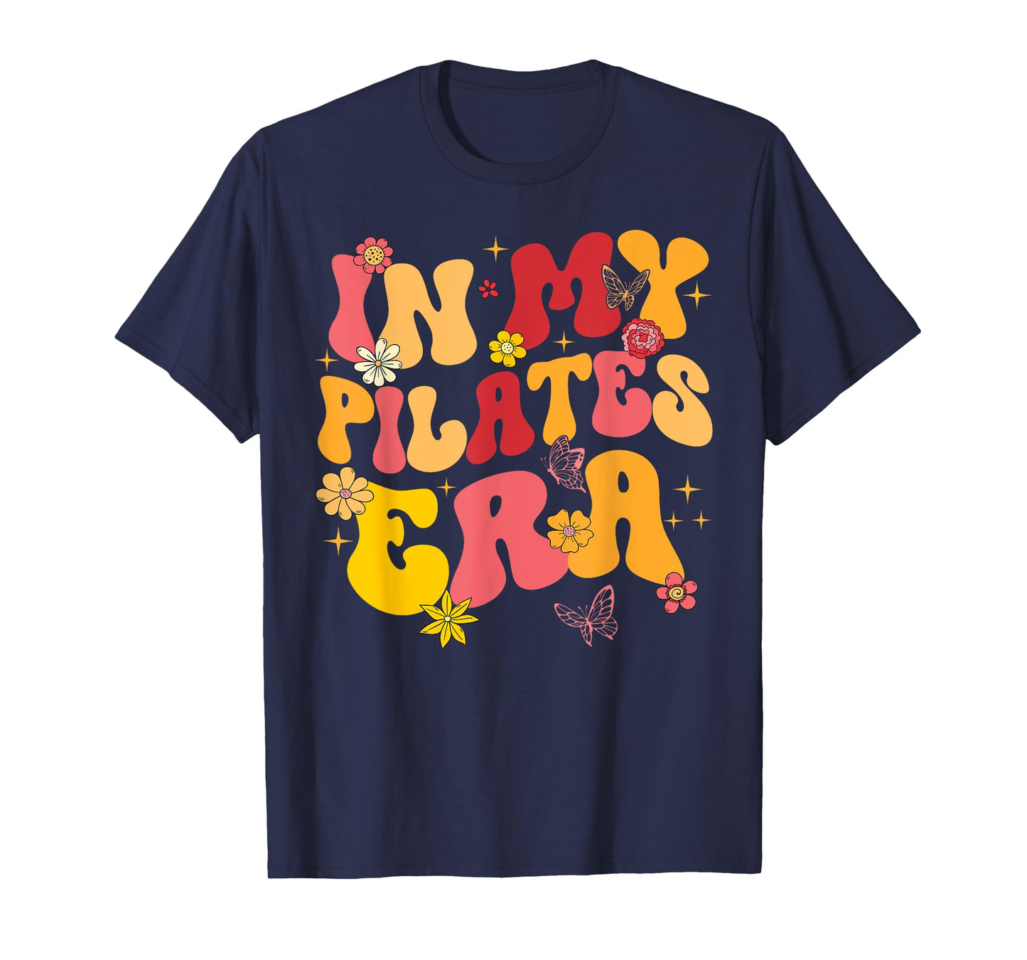 In My Pilates Era Pilates Instructor Women With Sayings T-Shirt