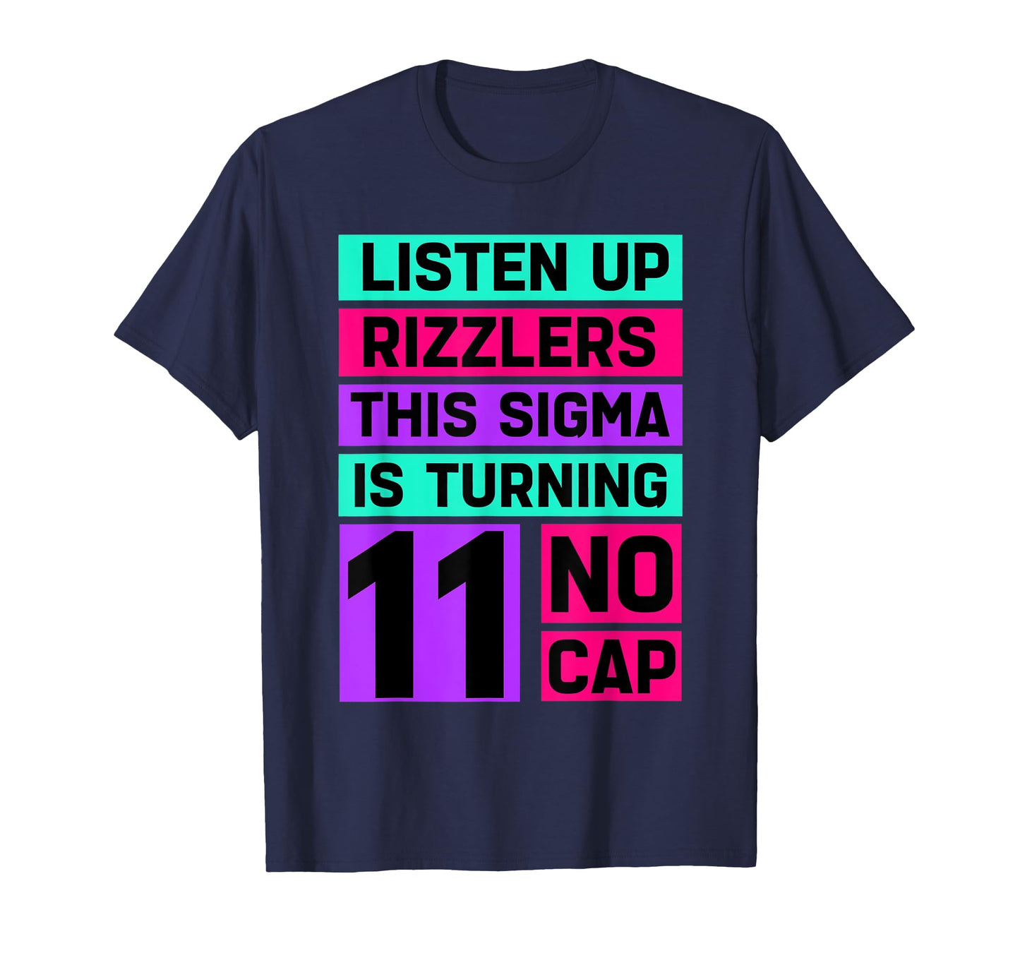 Funny 11 Year Old Birthday Rizz Sigma BrainRot T-Shirt