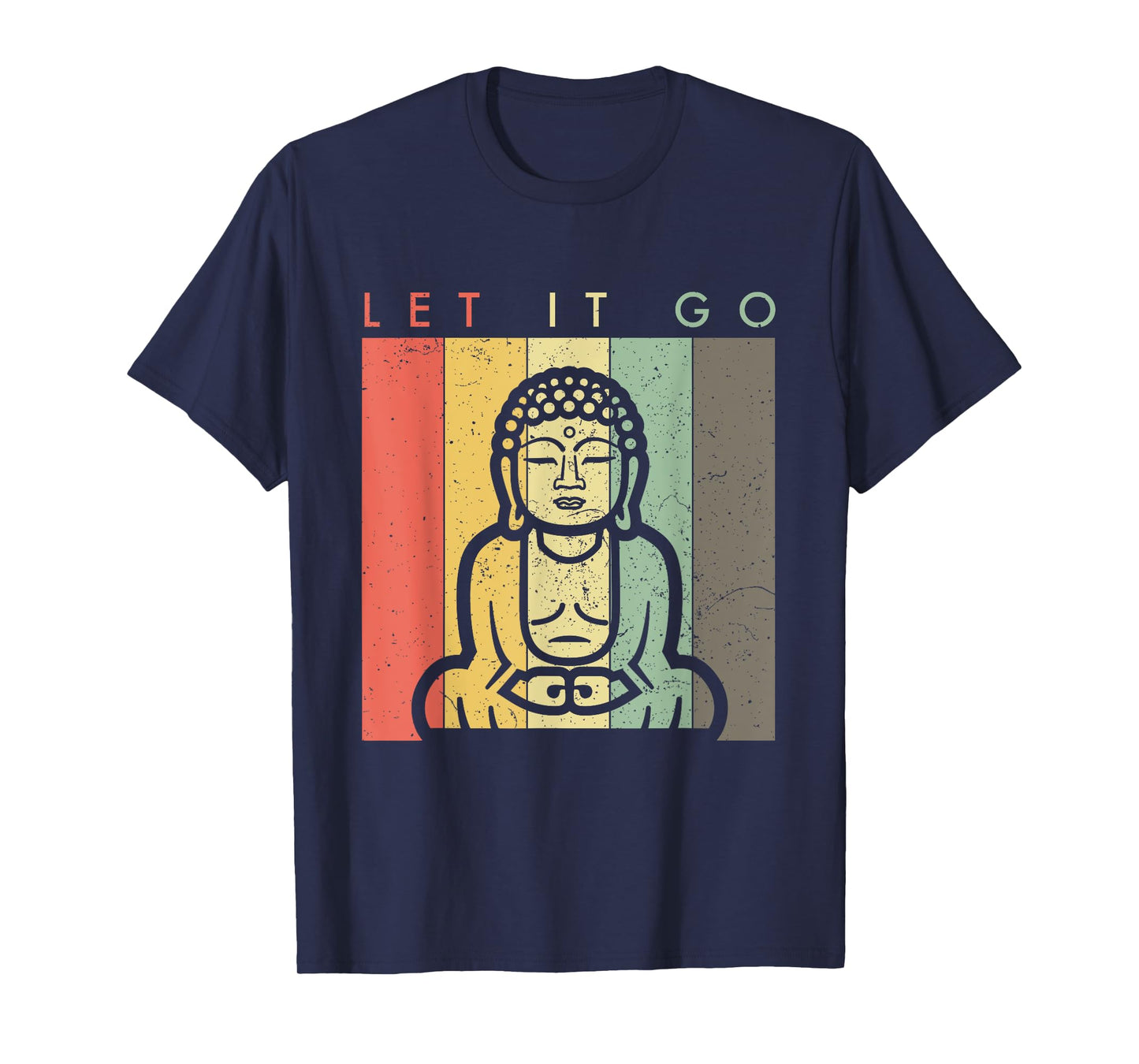 Retro Vintage Buddha Meditation - Let It Go - Spiritual T-Shirt