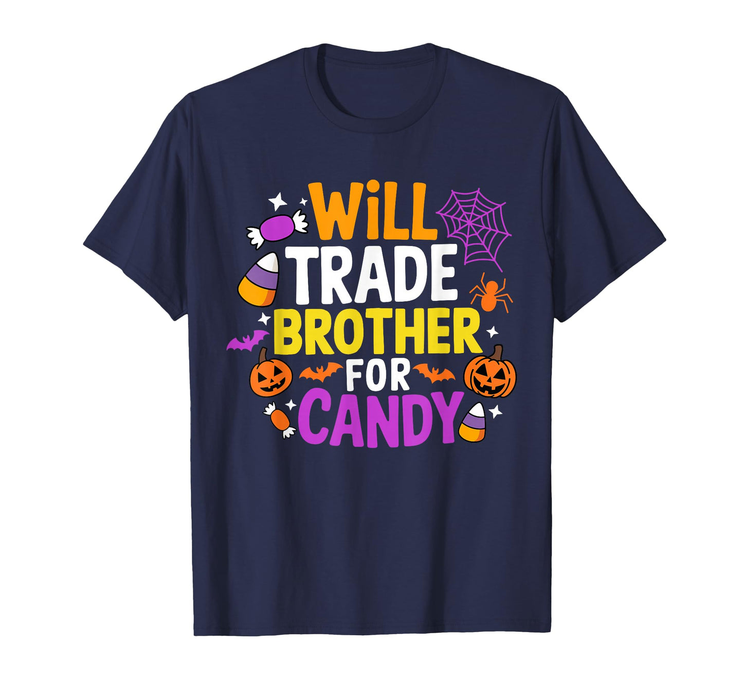 Will Trade Brother for Candy Funny Matching Halloween Sister T-Shirt