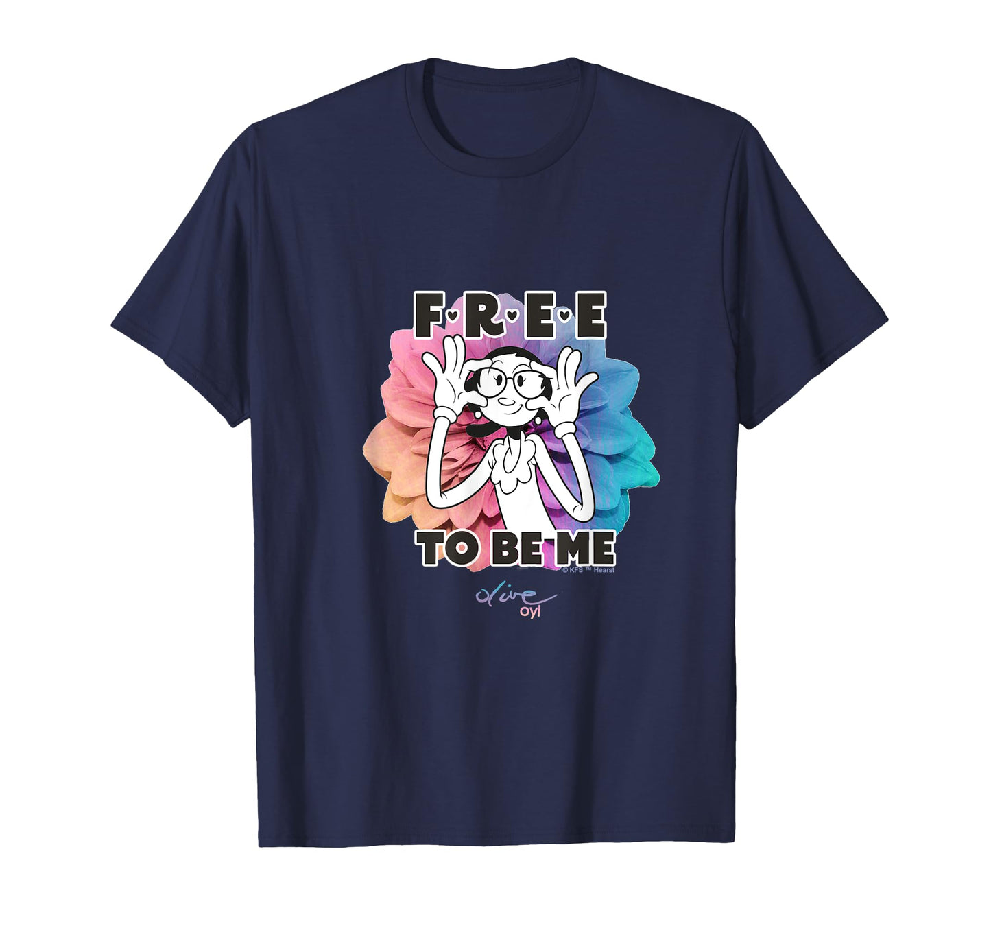 Olive Oyl's Express Yourself Collection "Free To Be Me" T-Shirt
