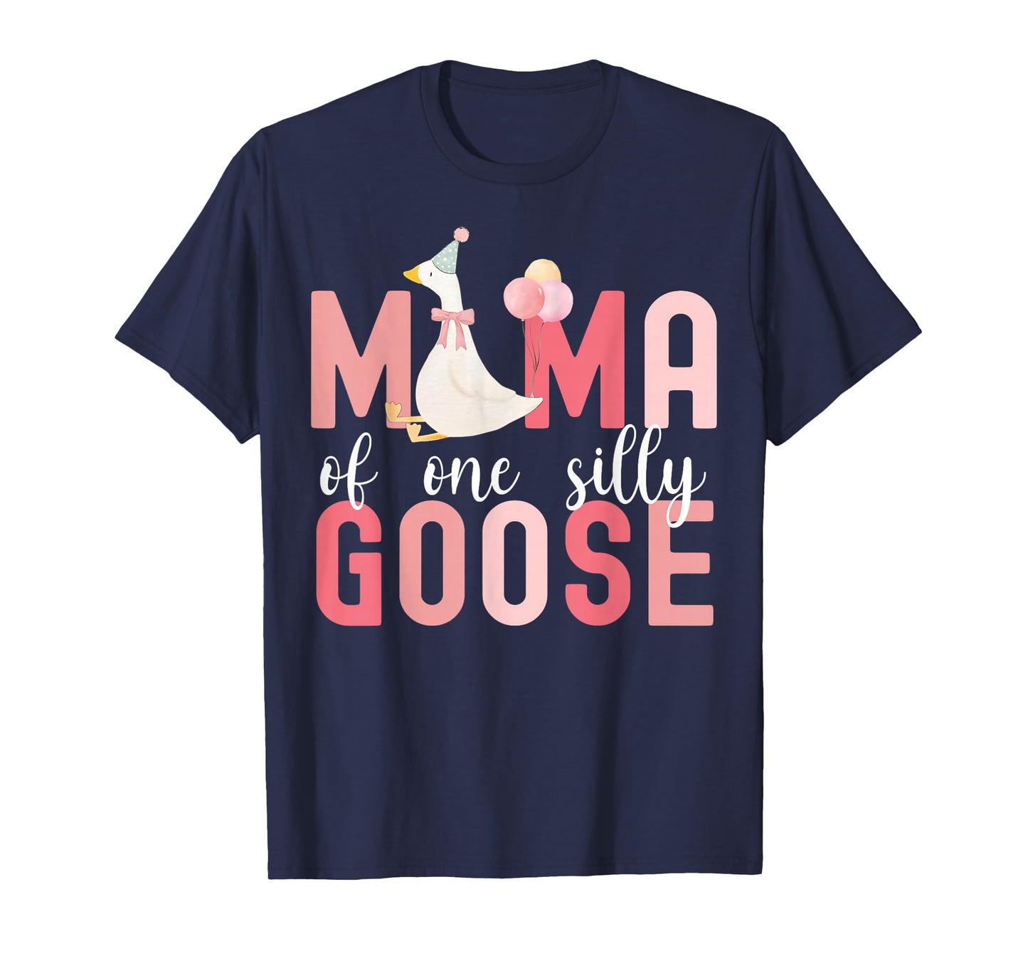 Silly Mama Silly Goose Mom Birthday Family Matching Party T-Shirt